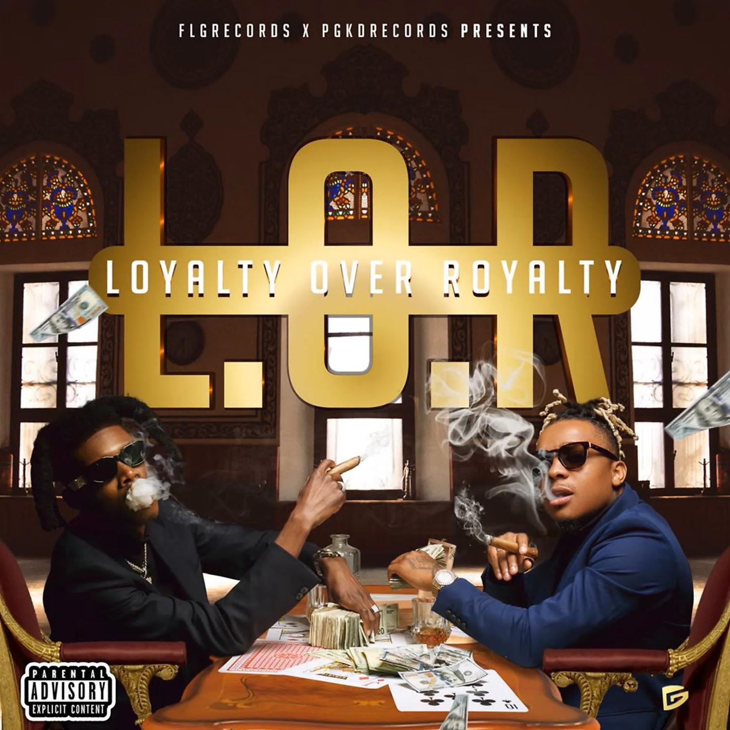 Постер альбома L.O.R - Loyalty Over Royalty