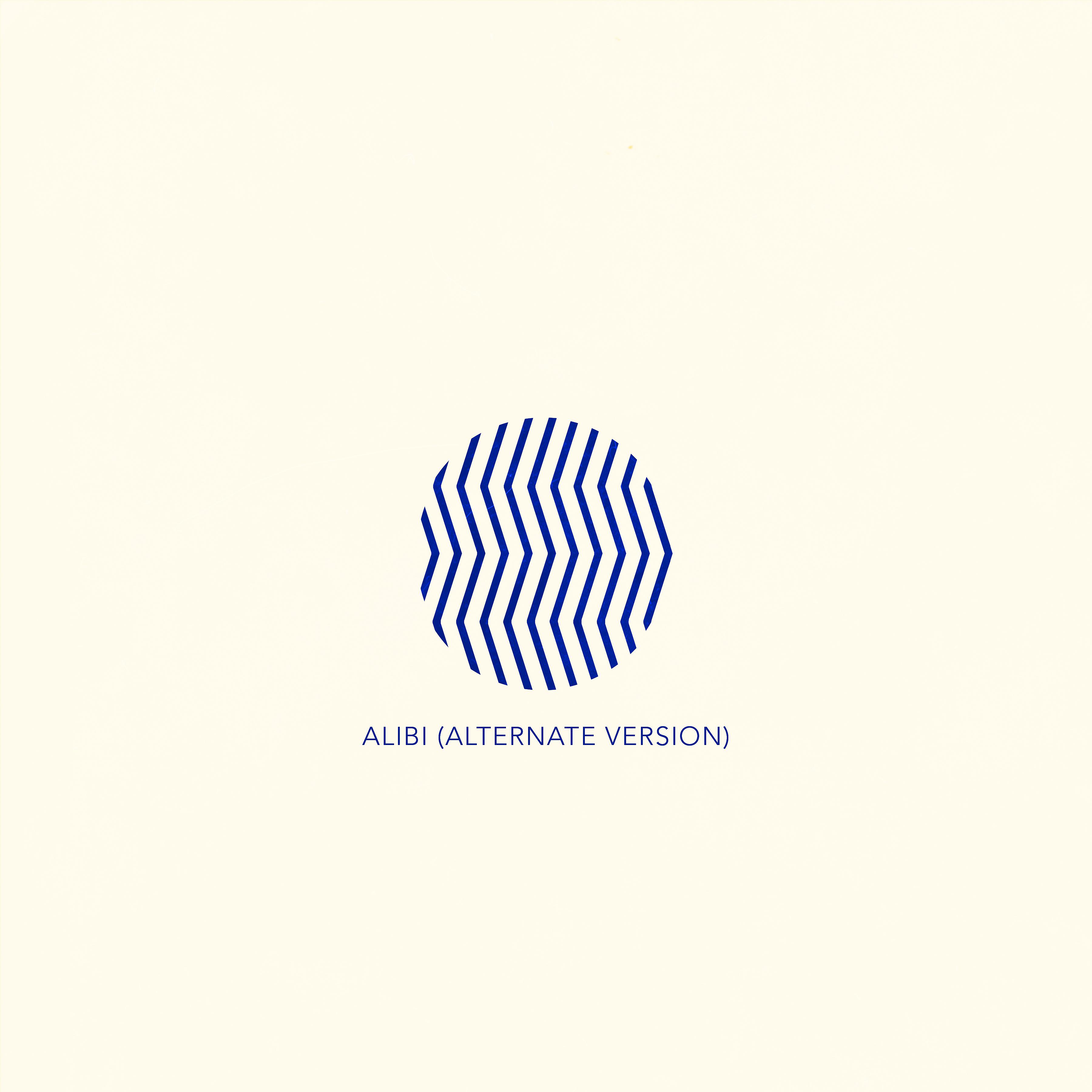 Постер альбома Alibi (Alternate Version)