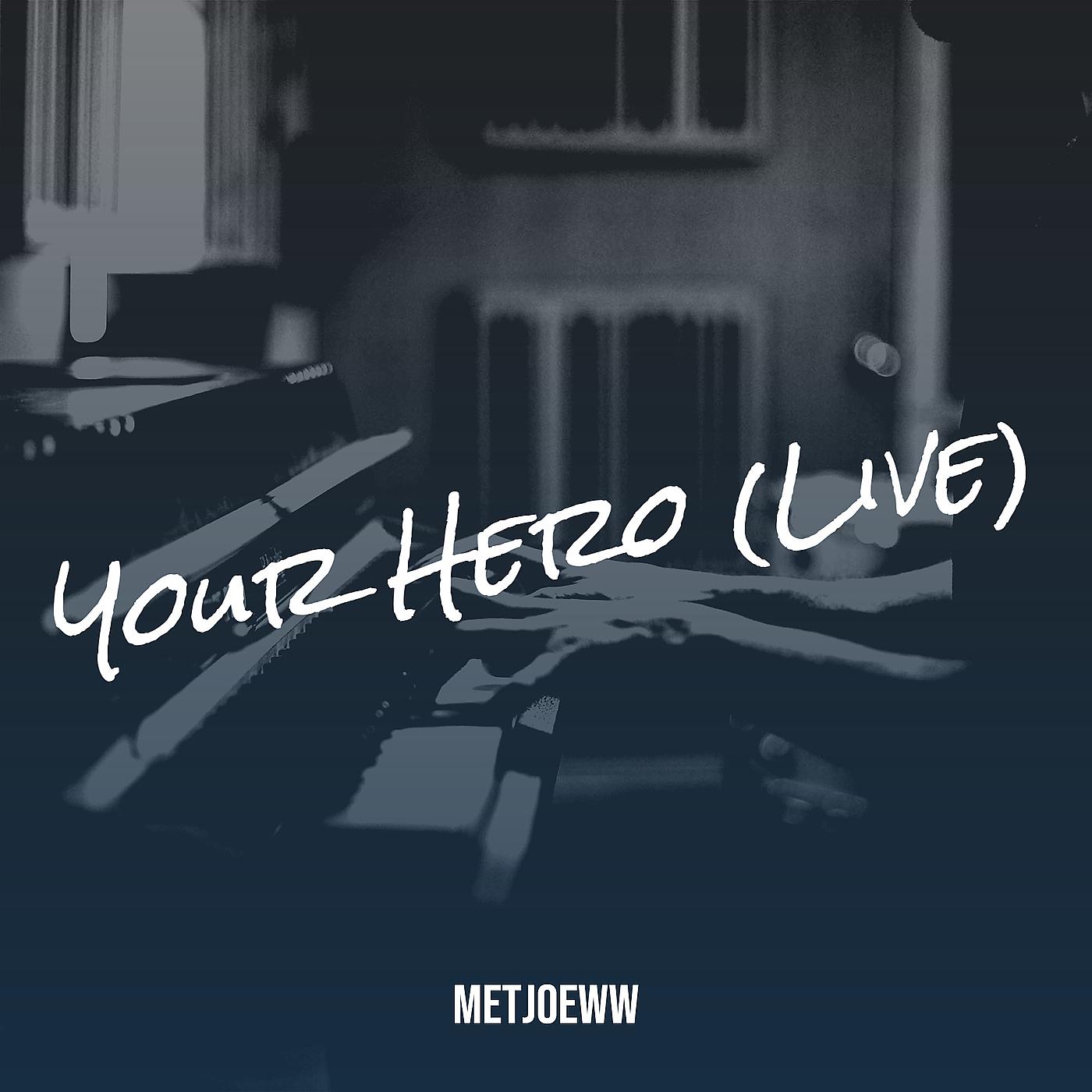 Постер альбома Your Hero (Live)