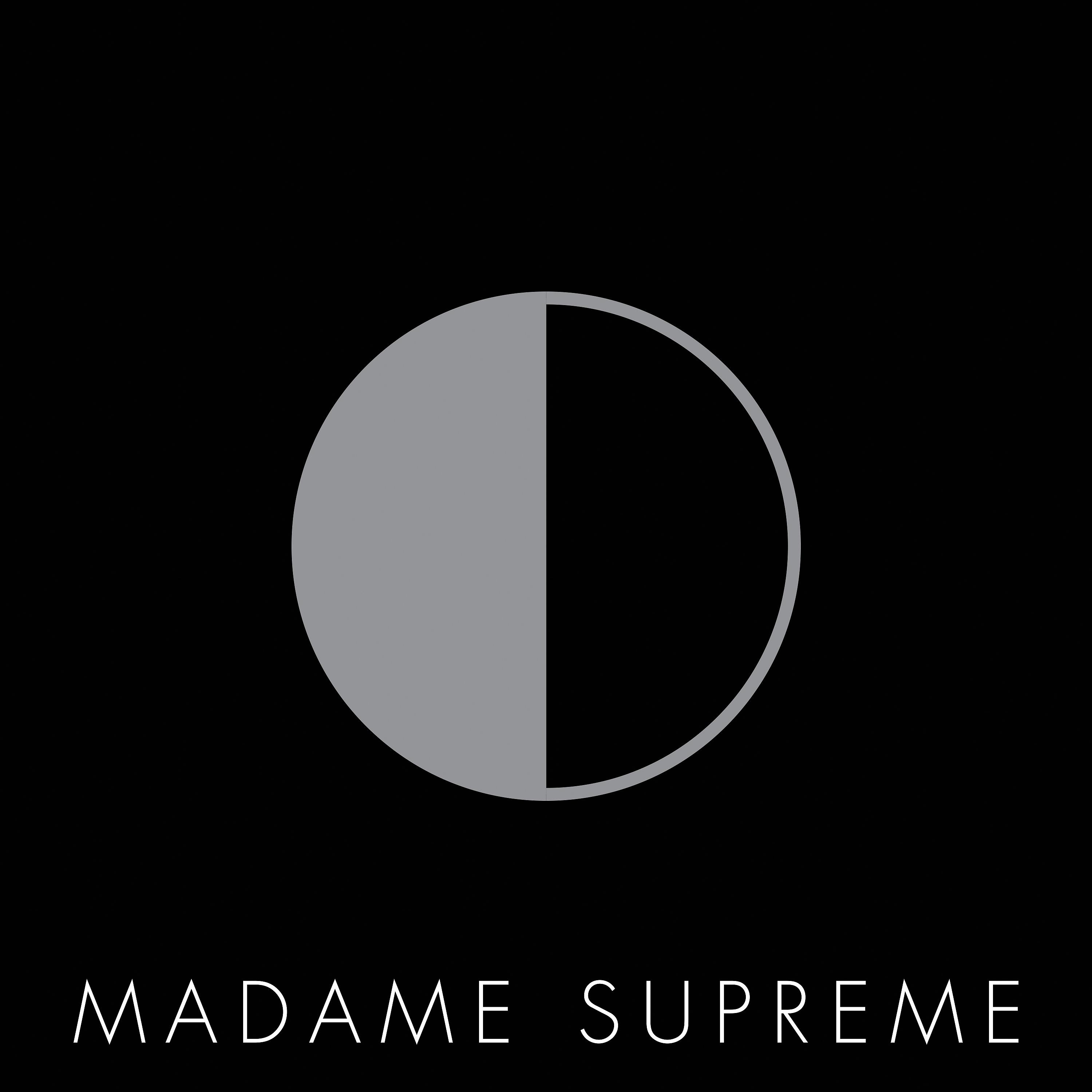 Постер альбома Madame Supreme