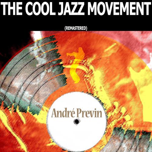 Постер альбома The Cool Jazz Movement (Remastered)