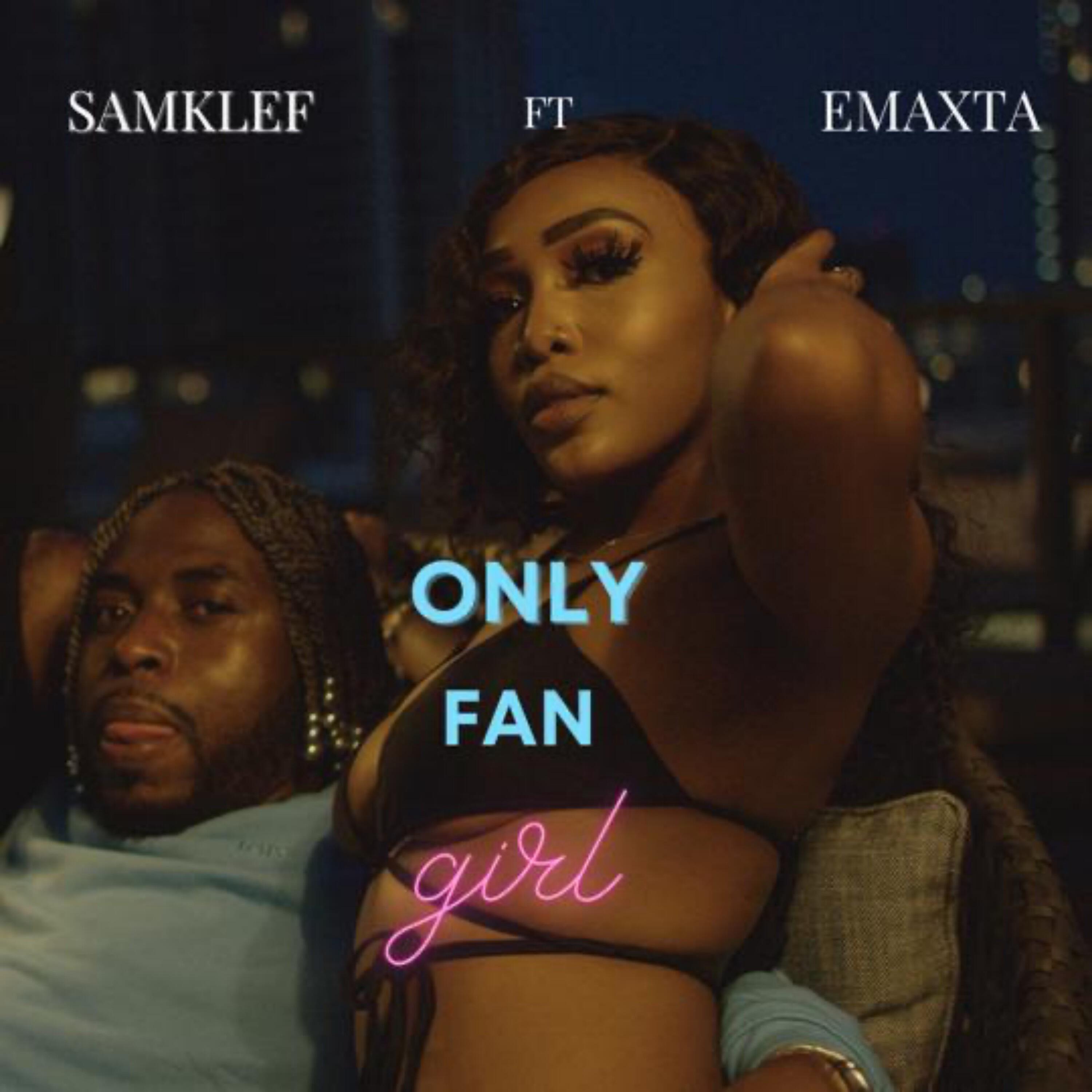 Samklef - Only Fan Girl