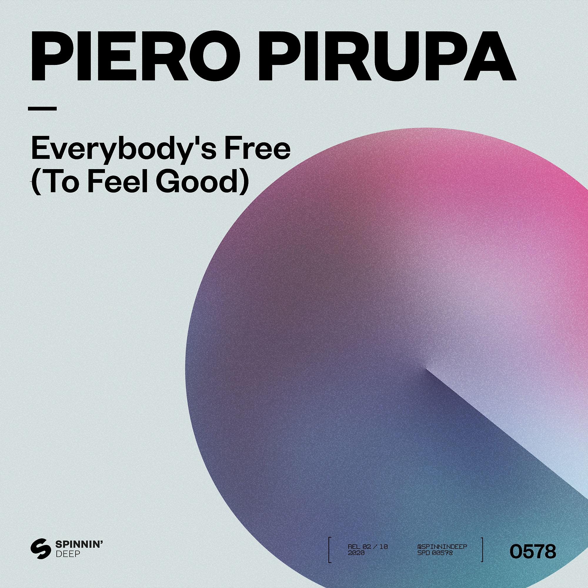 Постер альбома Everybody’s Free (To Feel Good)