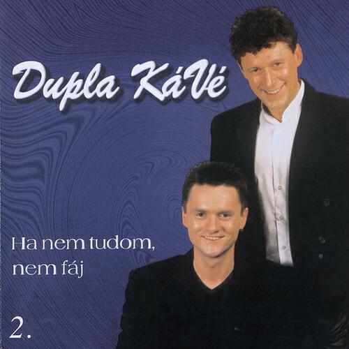 Dupla KáVé - Hidd El