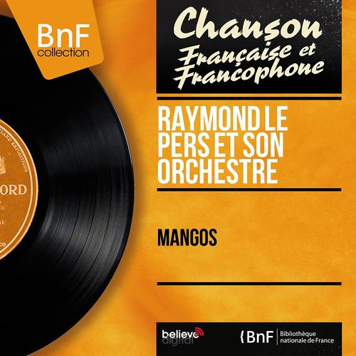 Постер альбома Mangos (Mono Version)