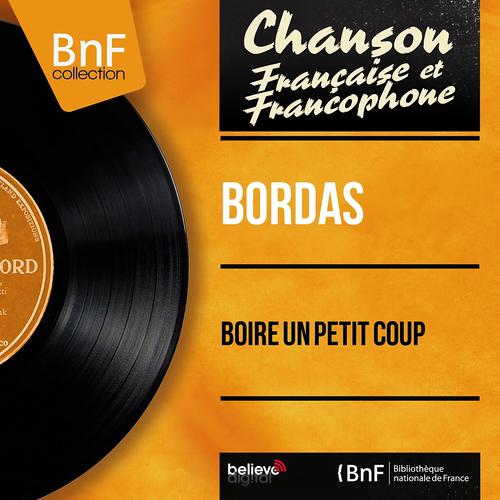 Постер альбома Boire un petit coup (Mono version)