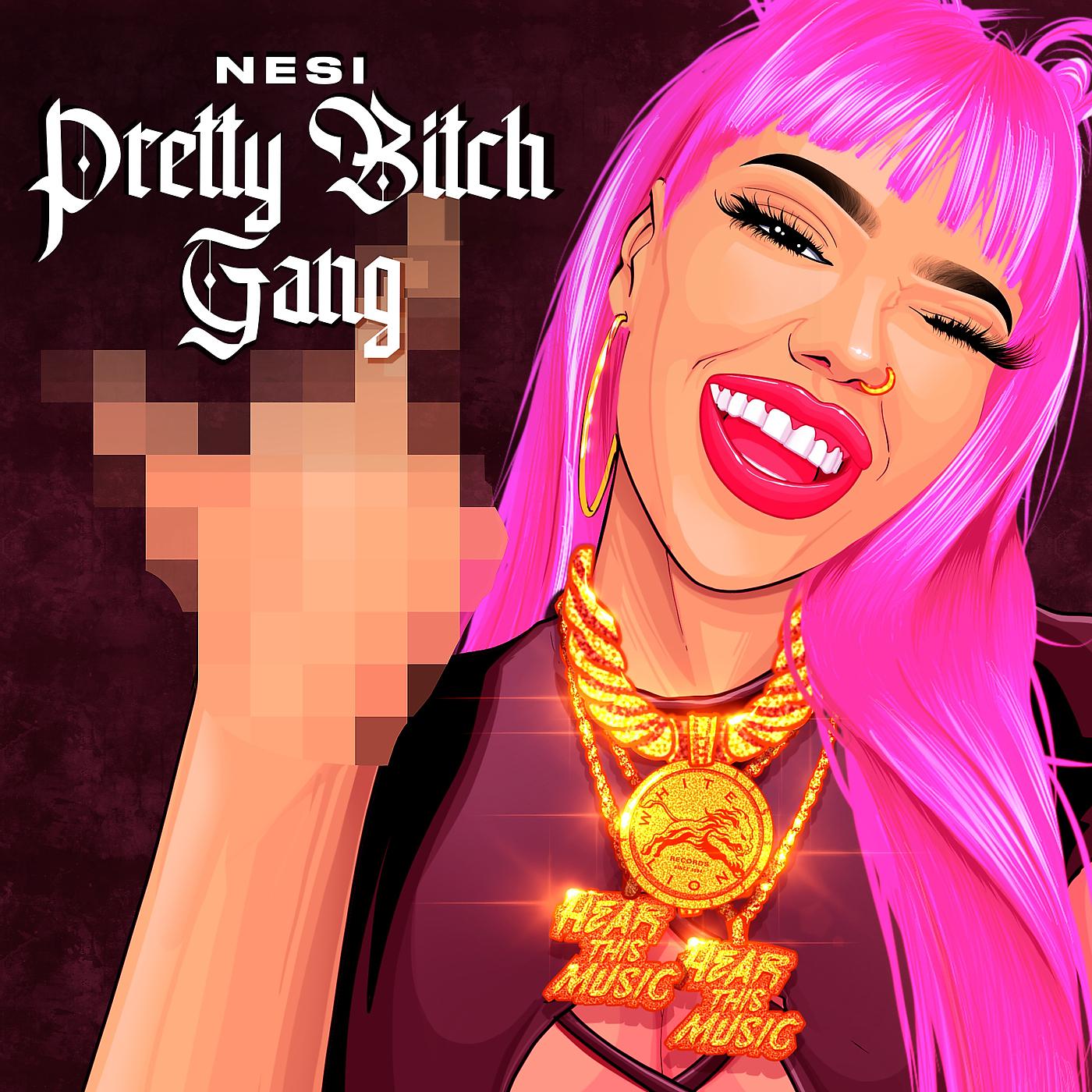 Постер альбома Pretty Bitch Gang