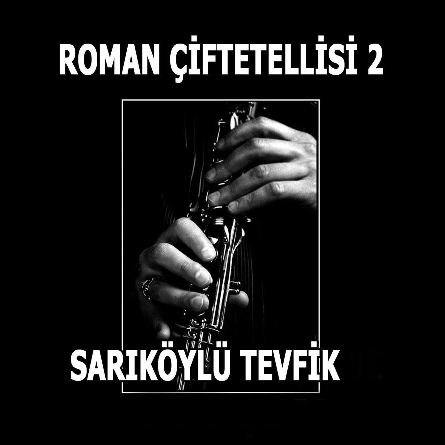 Постер альбома Roman Çiftetellisi, Vol. 2