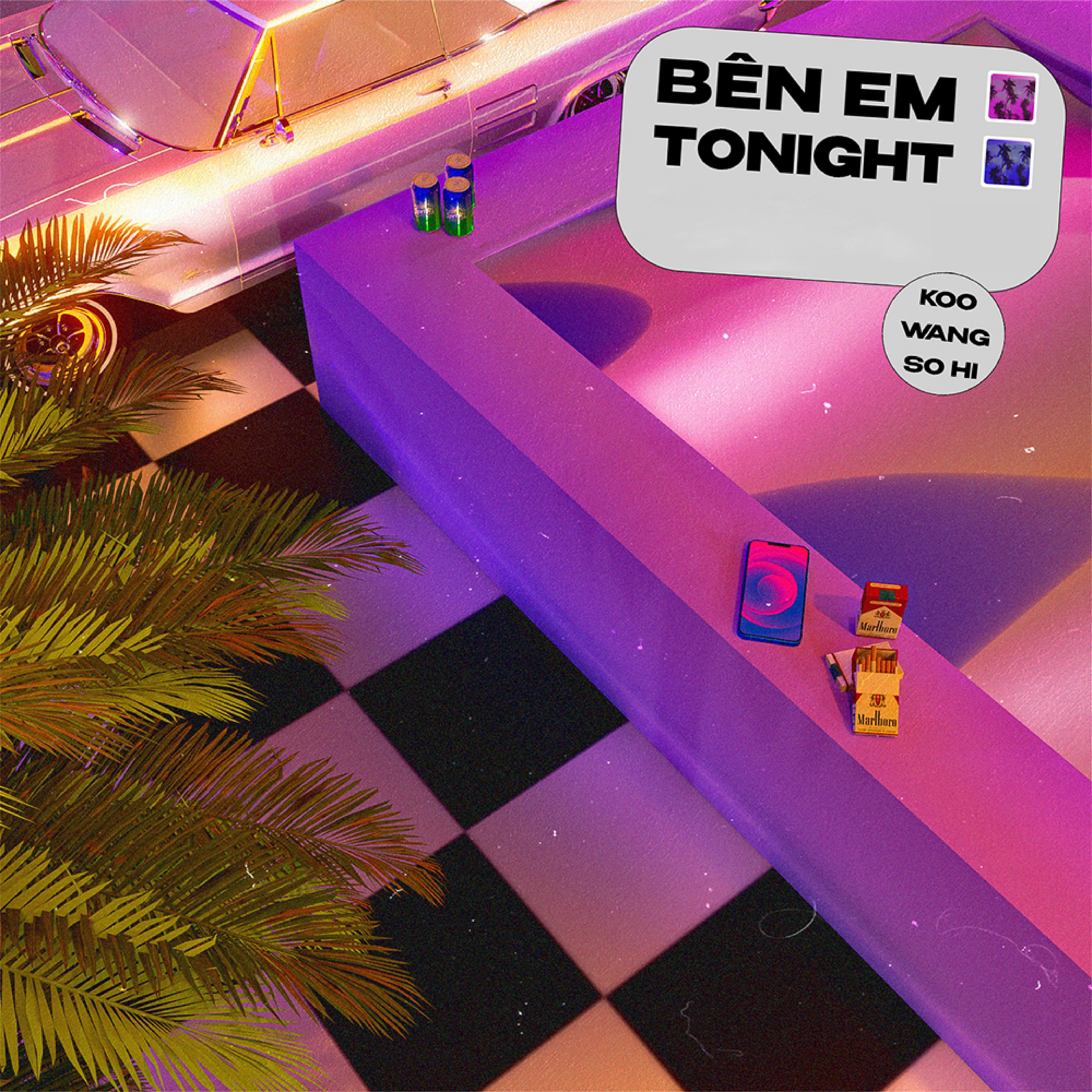 Постер альбома Bên Em Tonight