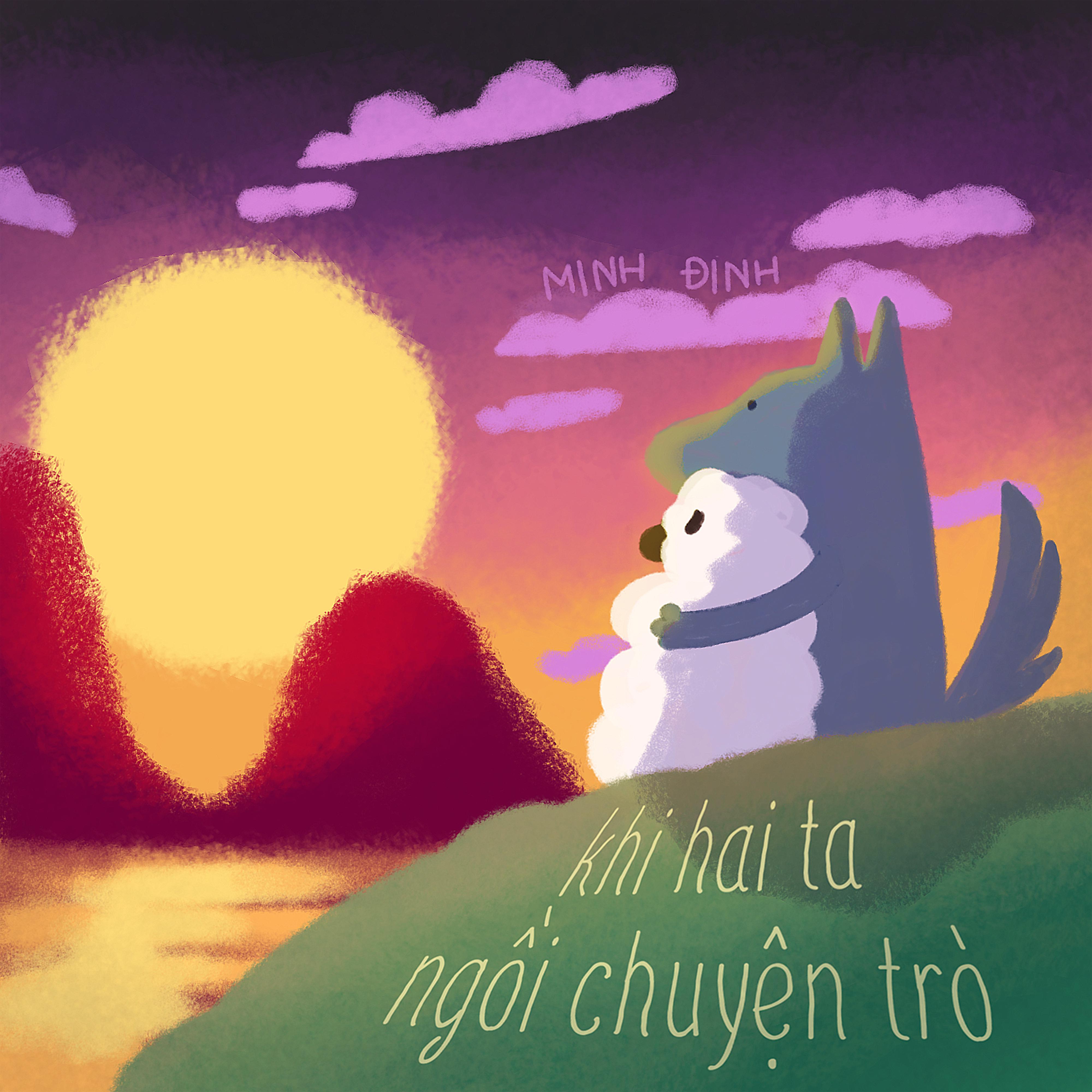 Постер альбома Khi Hai Ta Ngồi Chuyện Trò