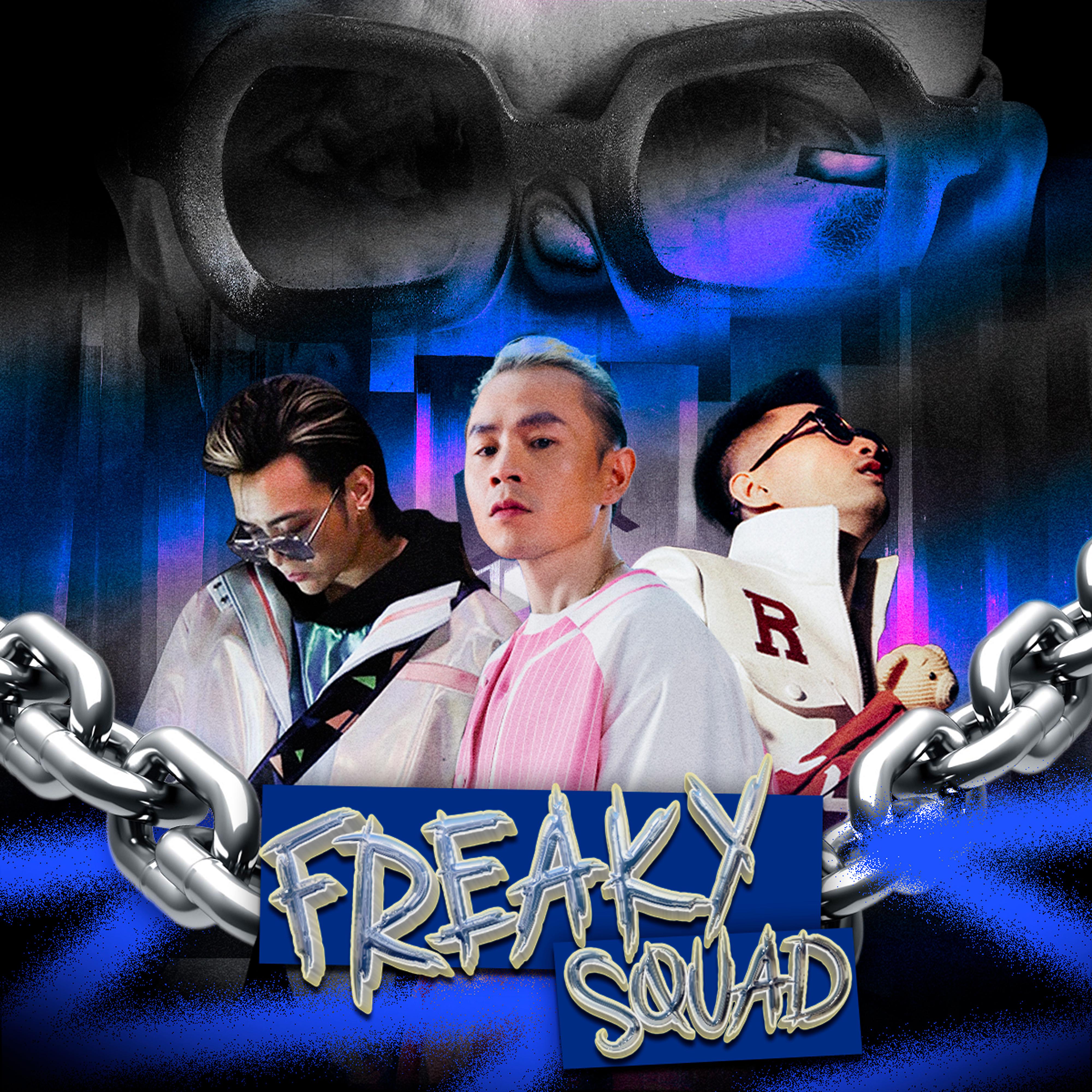 Постер альбома Freaky Squad (feat. Touliver)