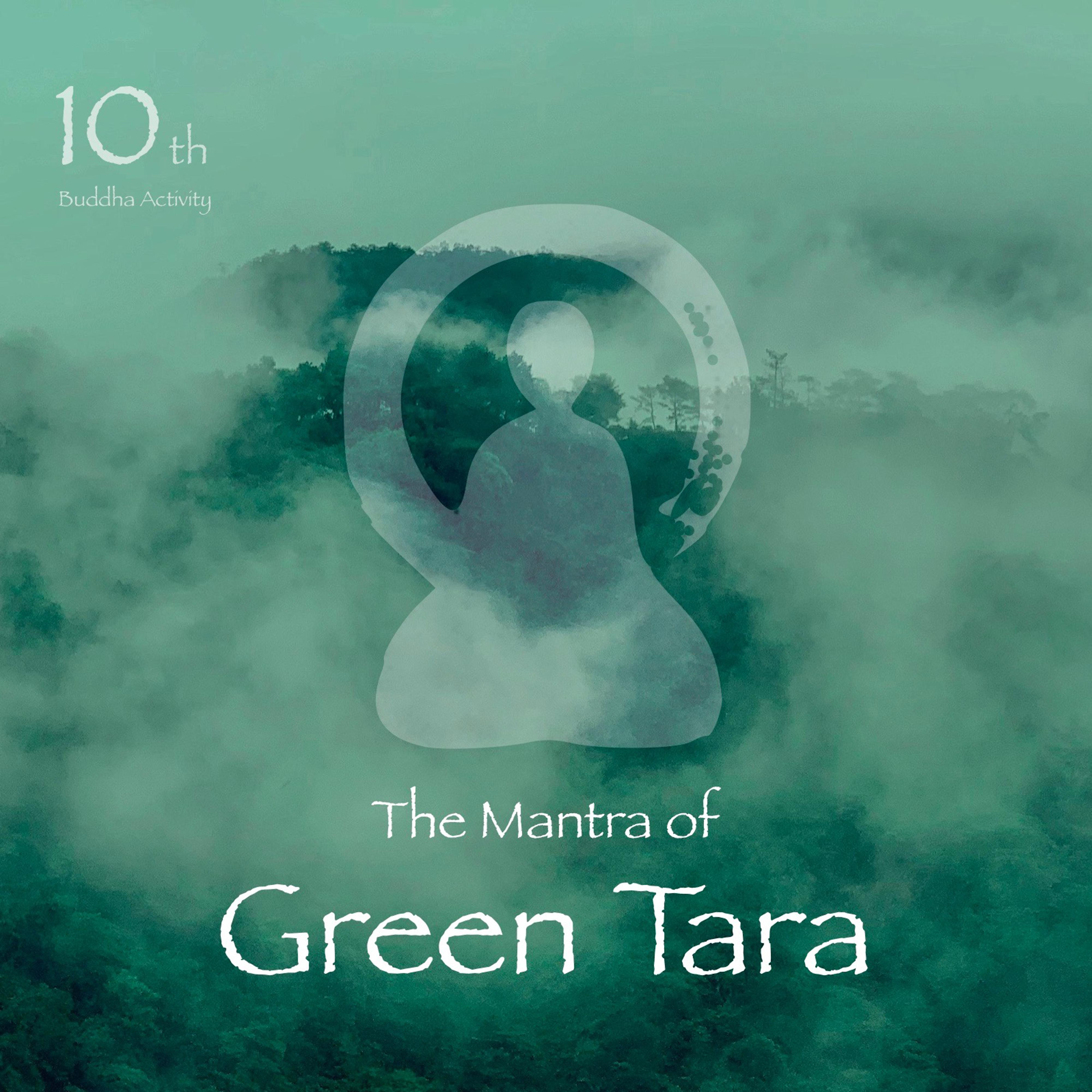 Постер альбома 10th Buddha Activity : The Mantra of Green Tara