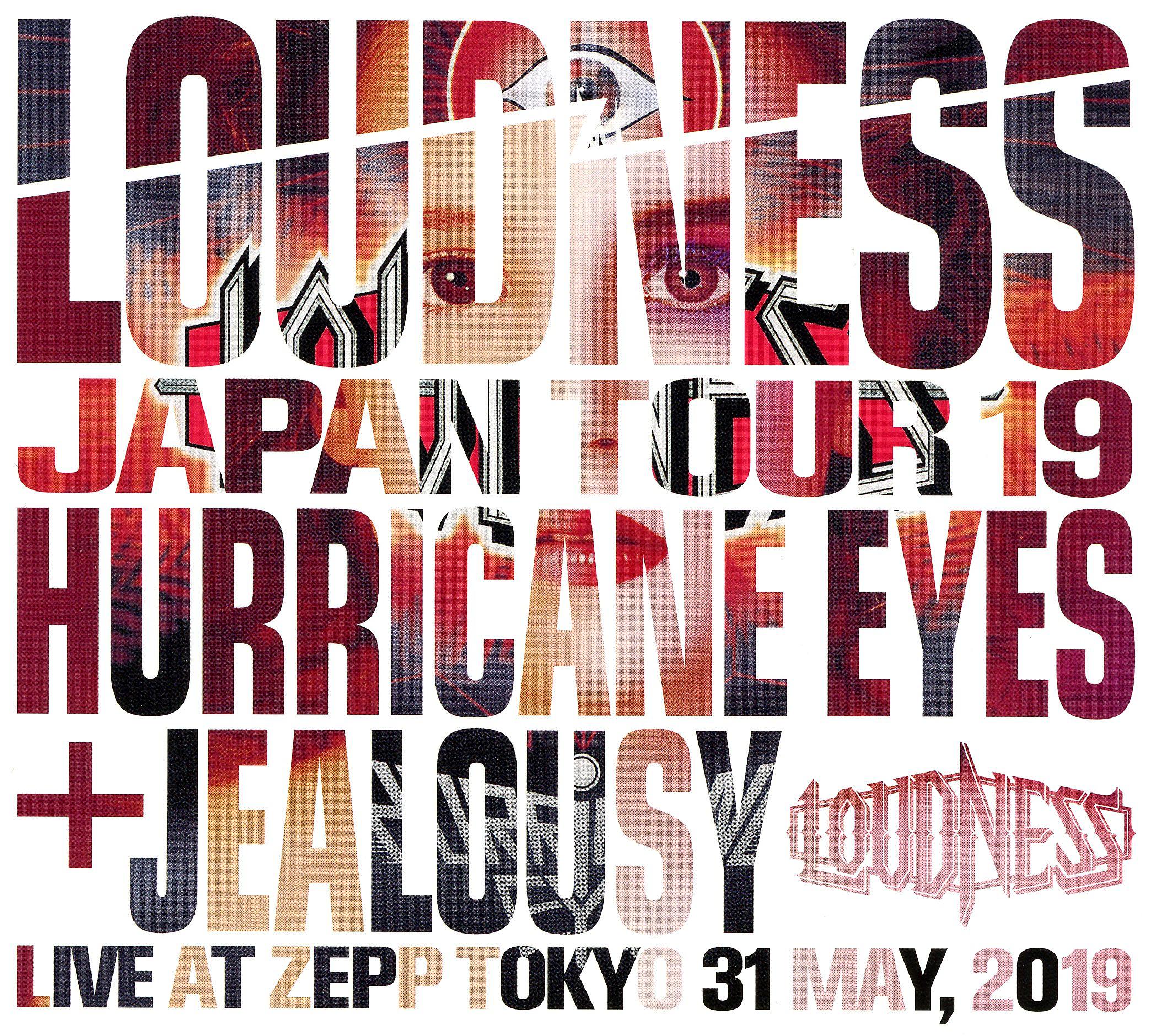 Постер альбома LOUDNESS JAPAN TOUR 19 HURRICANE EYES + JEALOUSY Live at Zepp Tokyo 31 May, 2019 (Audio Version)