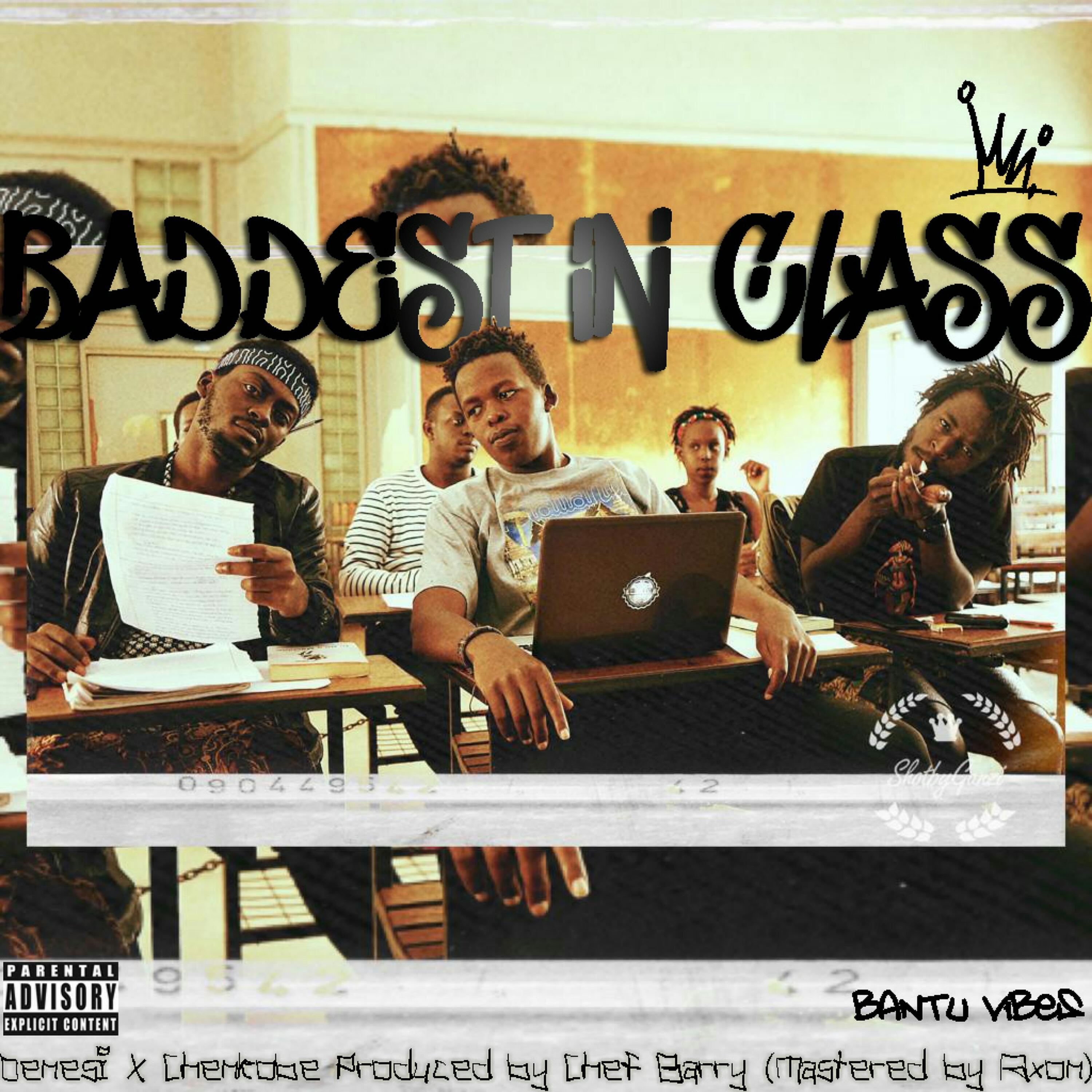 Постер альбома Baddest In Class