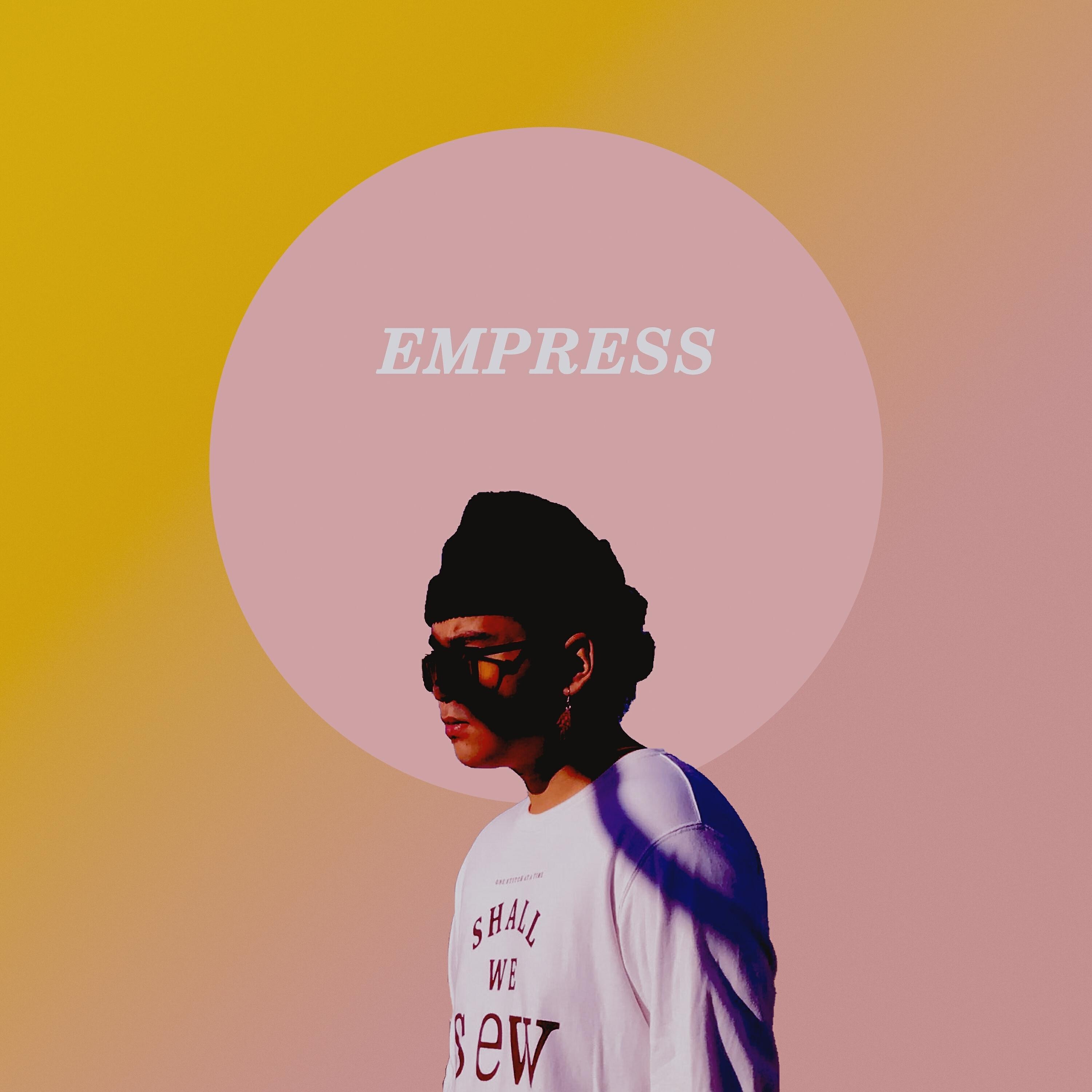 Zion Pastrana - Empress