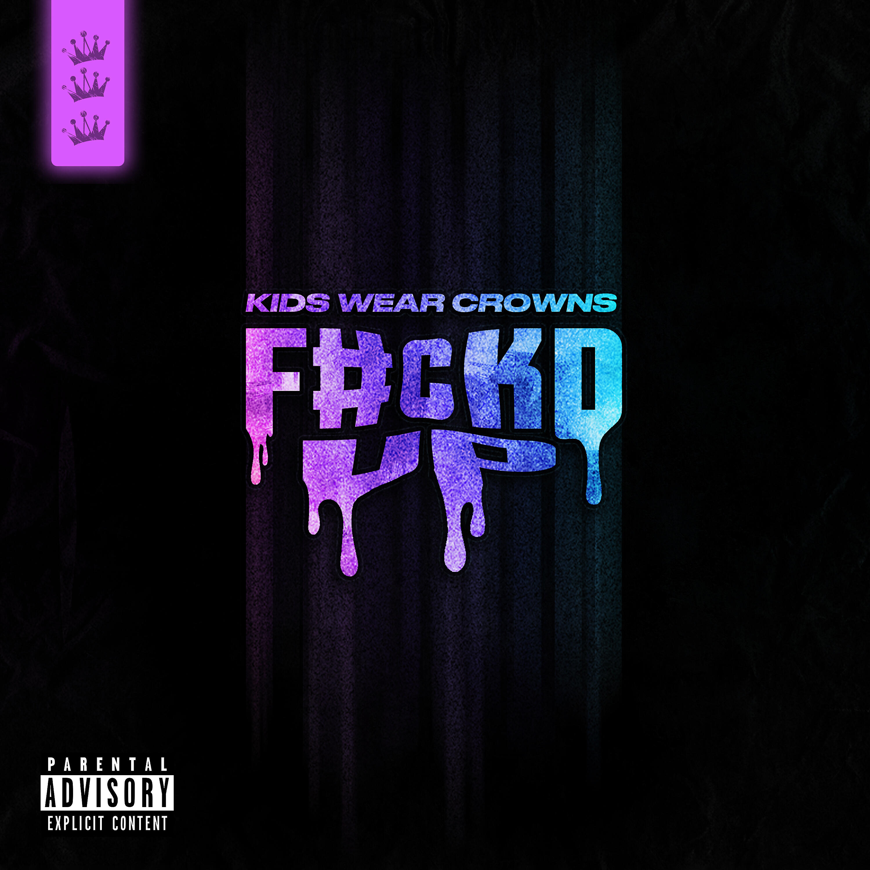 Kids Wear Crowns - Fucked Up