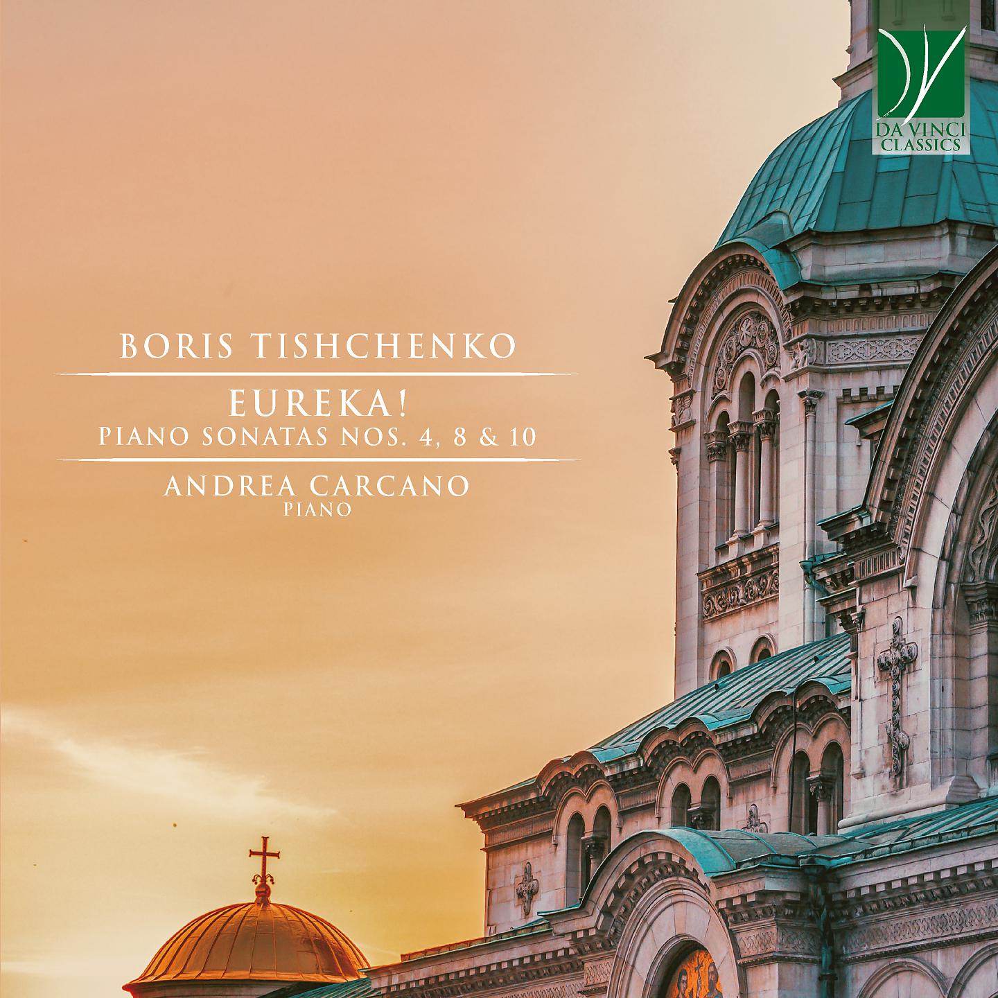 Постер альбома Boris Tishchenko: Eureka!