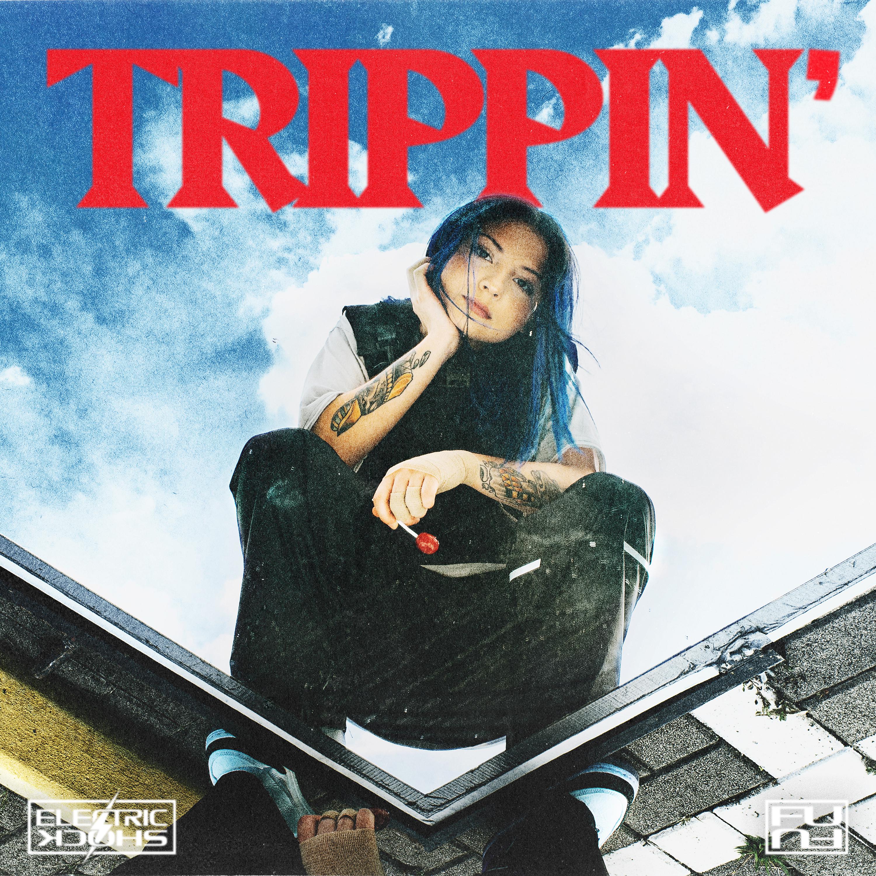 Постер альбома TRIPPIN'