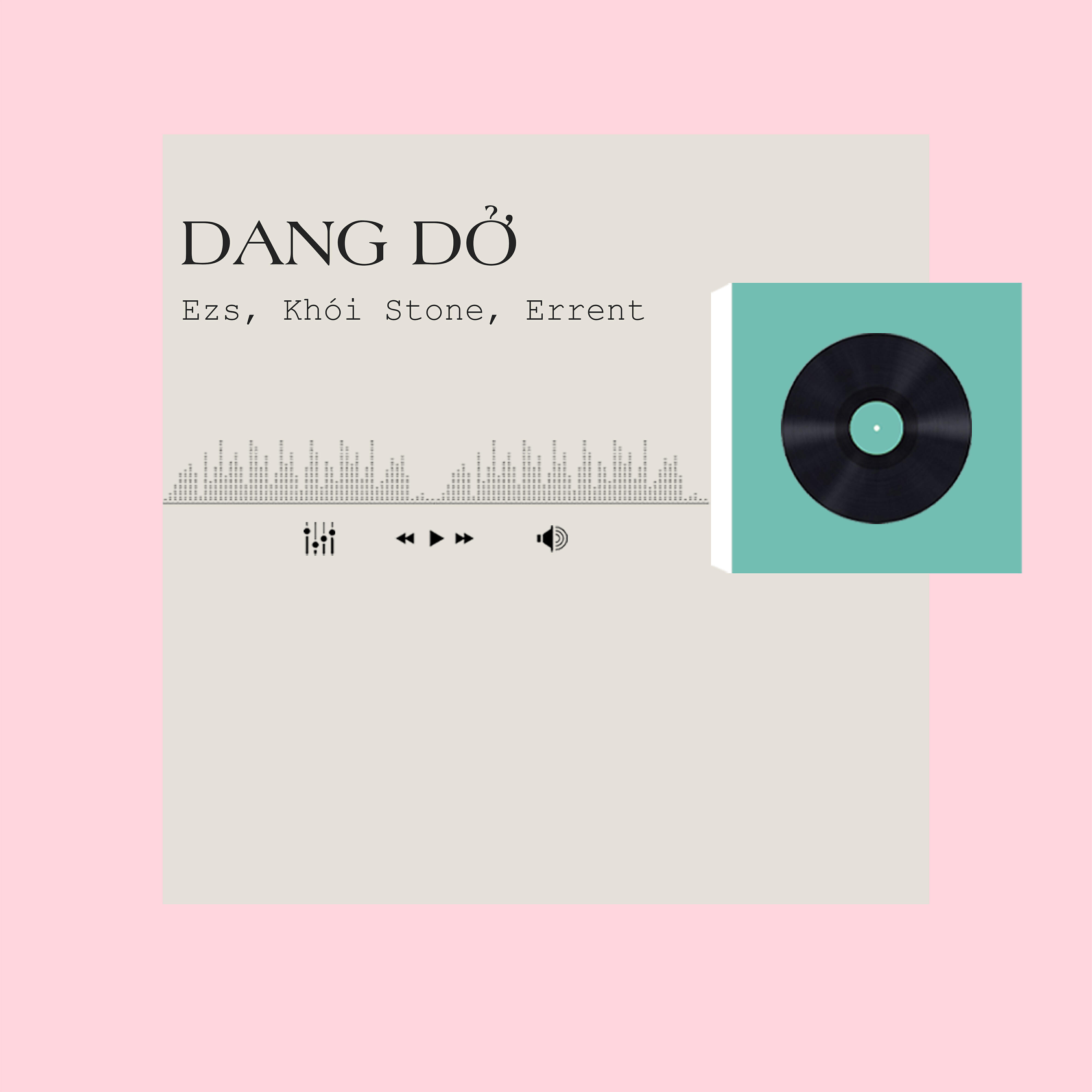 Ezs - Dang Dở (Beat)