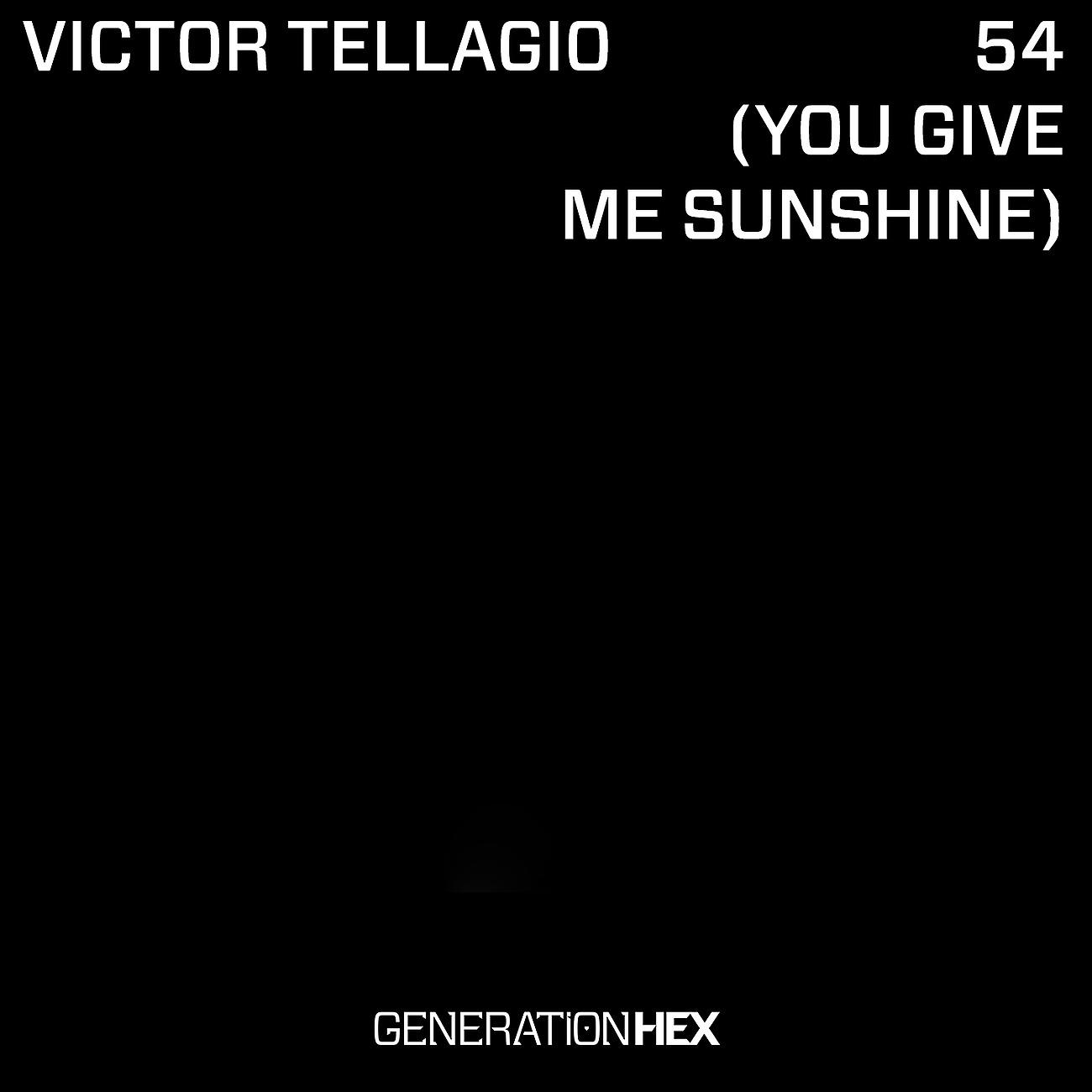 Постер альбома 54 (You Give Me Sunshine)