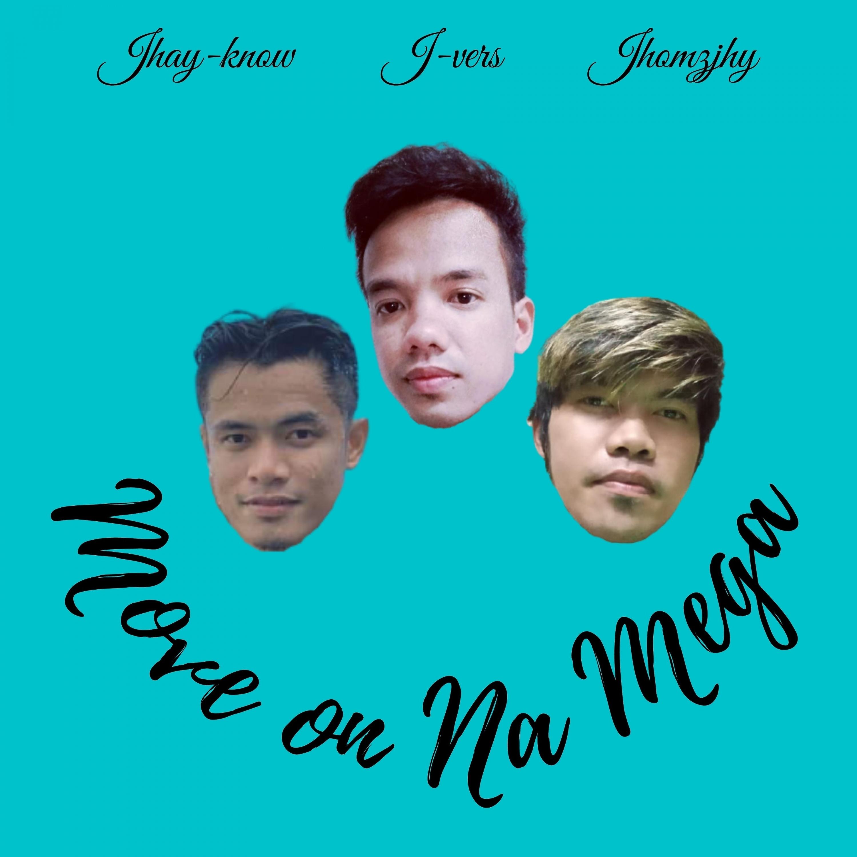 Постер альбома Move on Na Mega