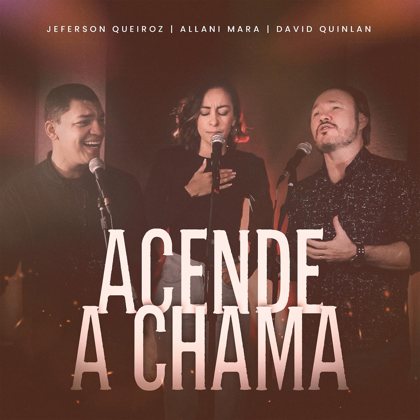 Постер альбома Acende A Chama