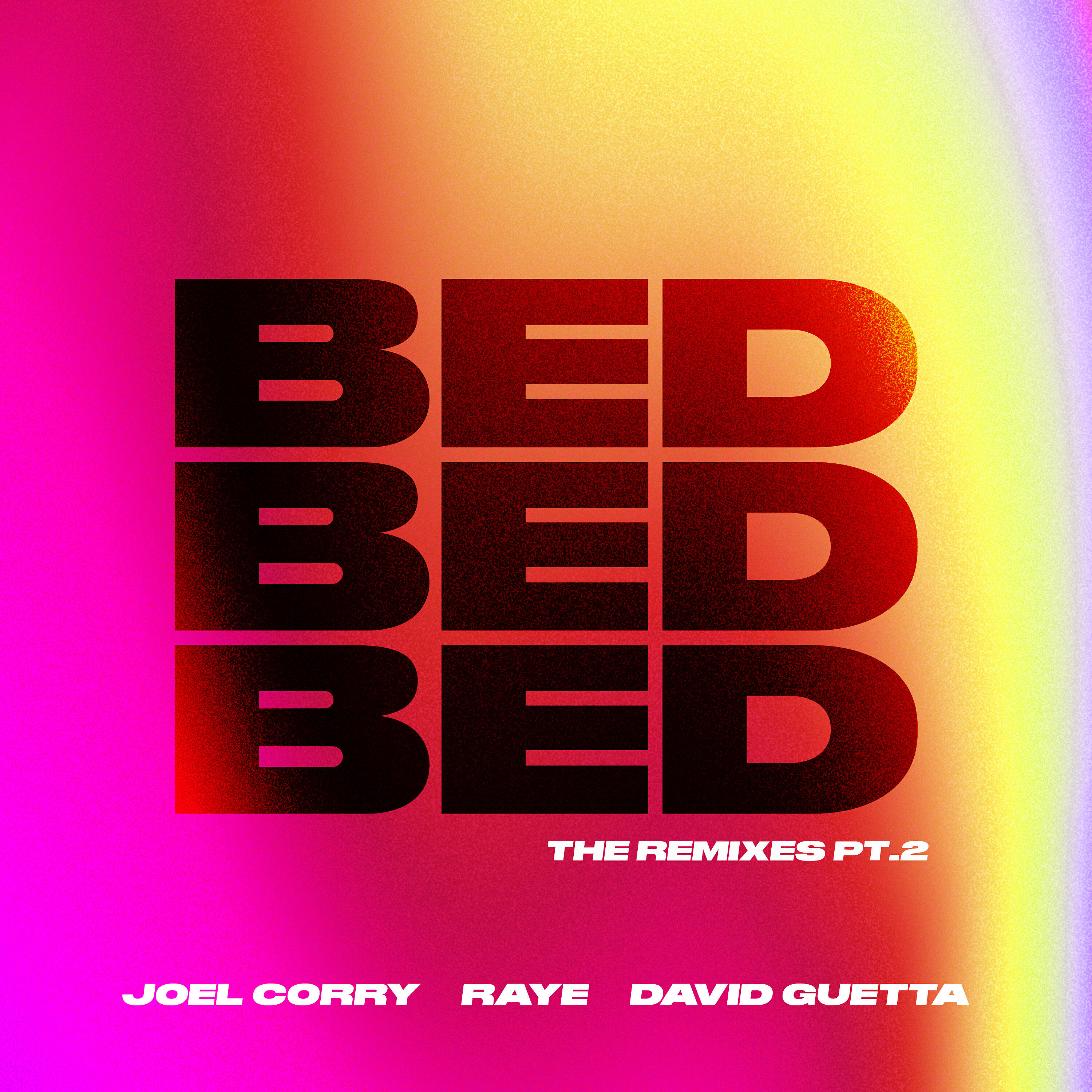 Joel Corry - BED (Toby Romeo Remix)