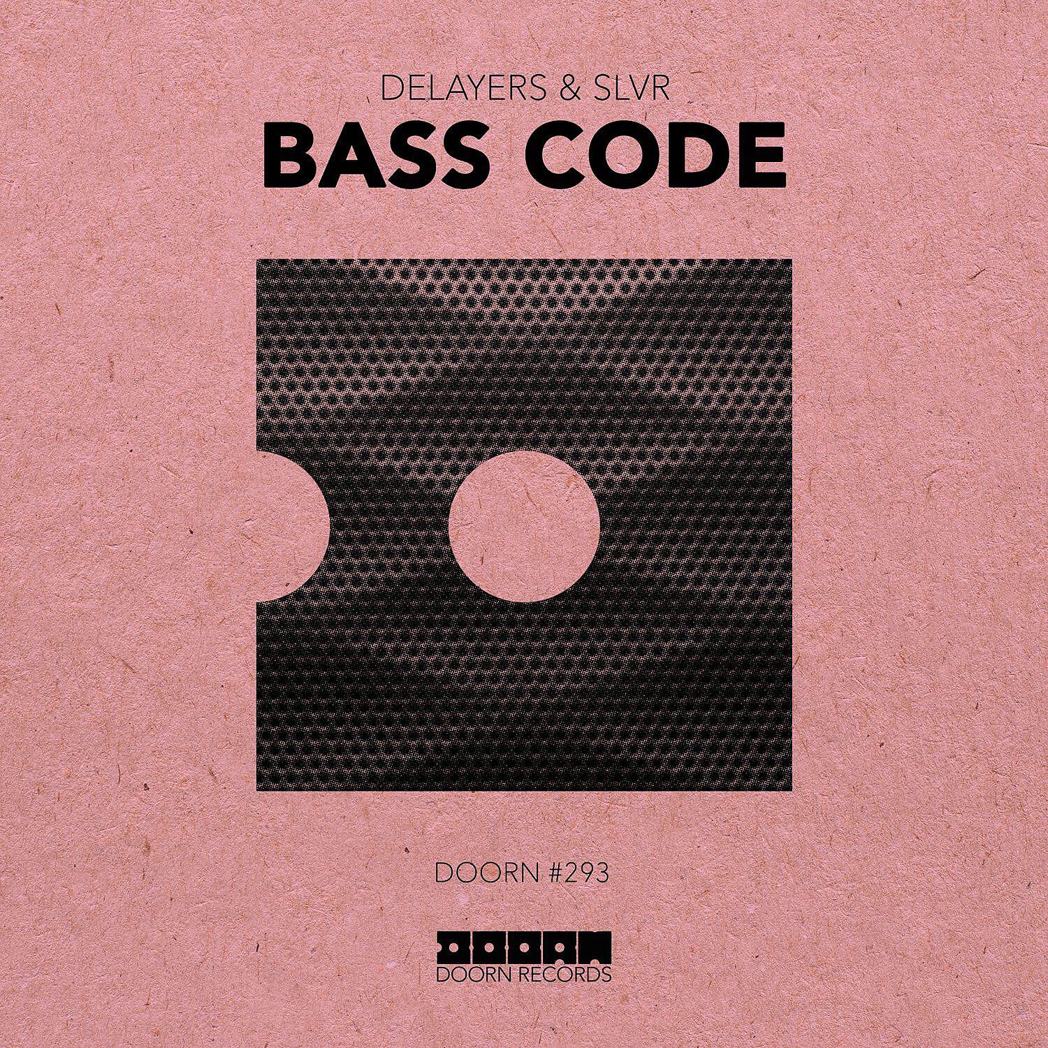 Delayers - Bass Code (Extended Mix)