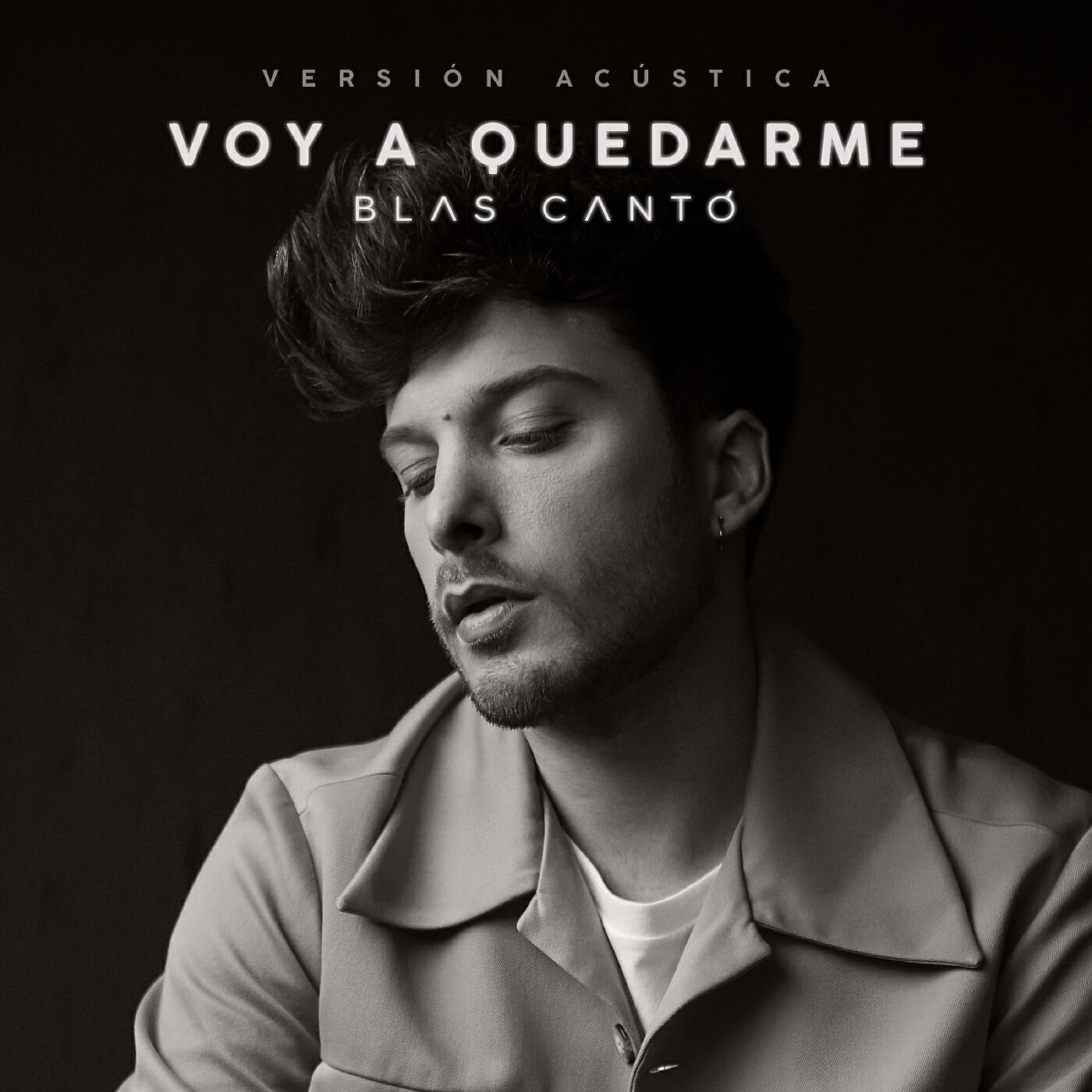 Blas Cantó - Voy a quedarme (Versión acústica)