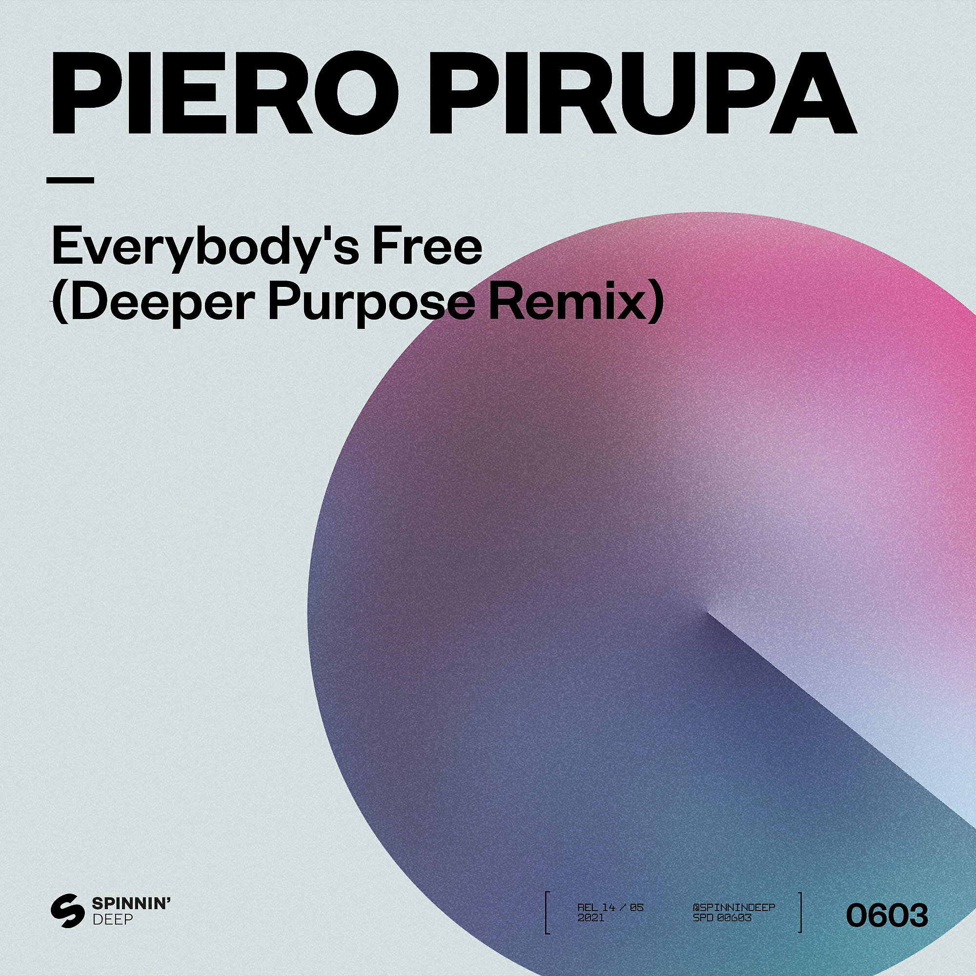 Piero Pirupa - Everybody’s Free (To Feel Good) [Deeper Purpose Remix]