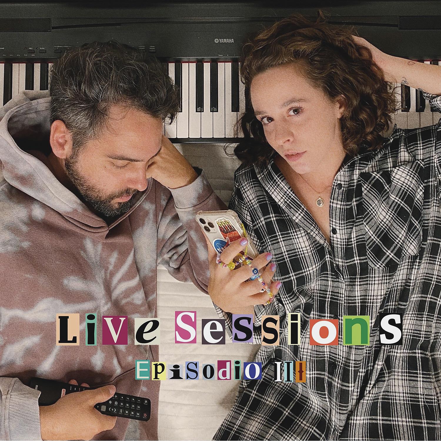 Постер альбома Live Sessions Episodio III (En vivo)