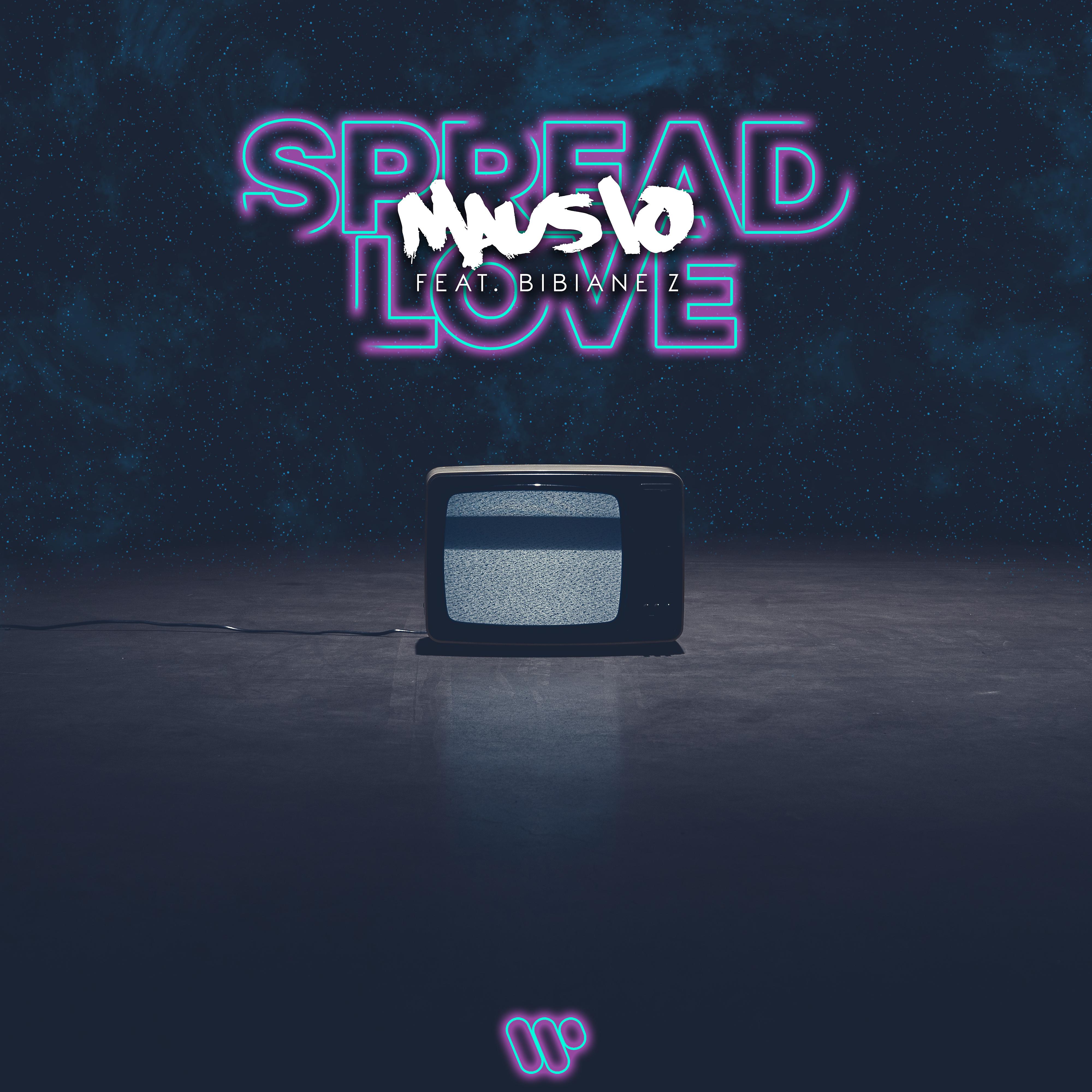 Постер альбома Spread Love (feat. Bibiane Z)