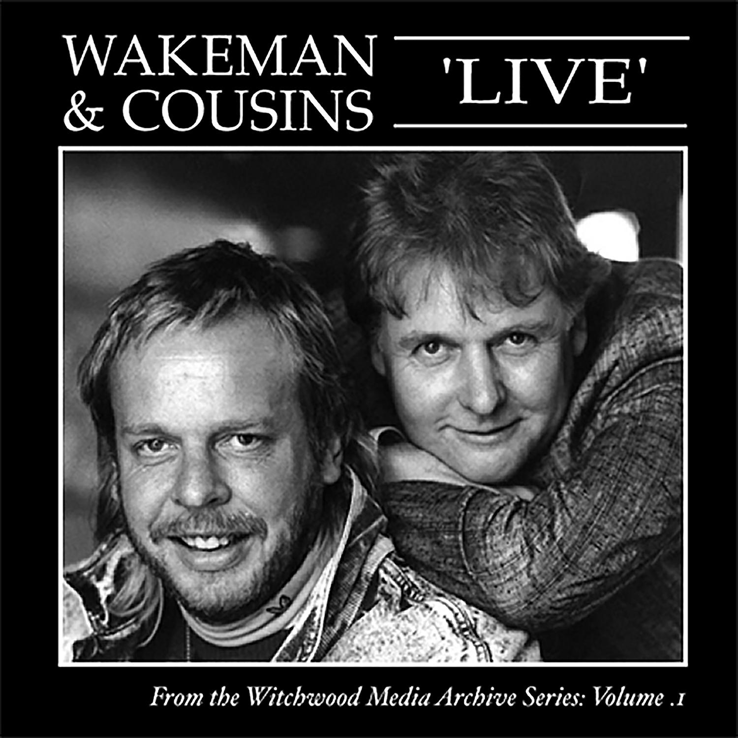 Постер альбома Wakeman and Cousins Live