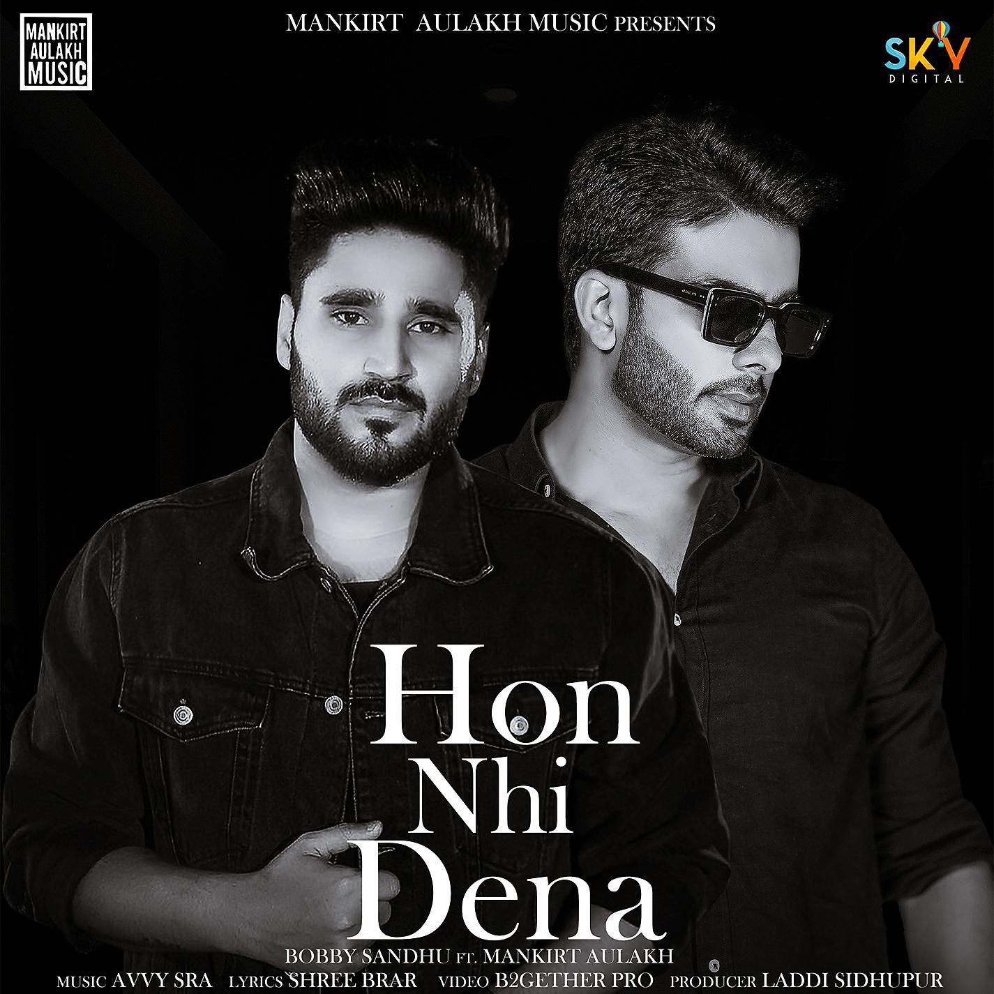 Постер альбома Hon Nhi Dena (feat. Mankirt Aulakh)
