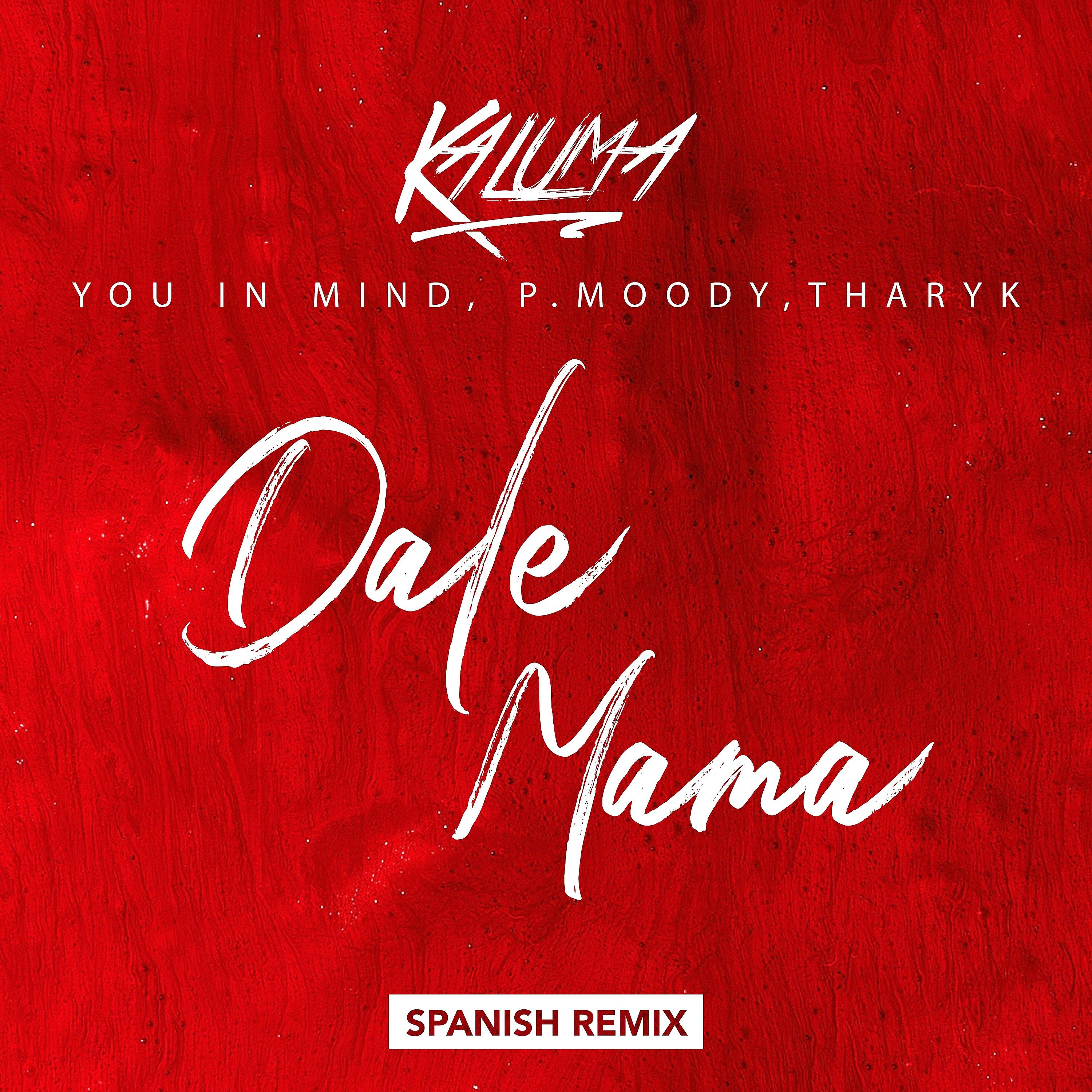 Постер альбома Dale Mama (Spanish Remix)