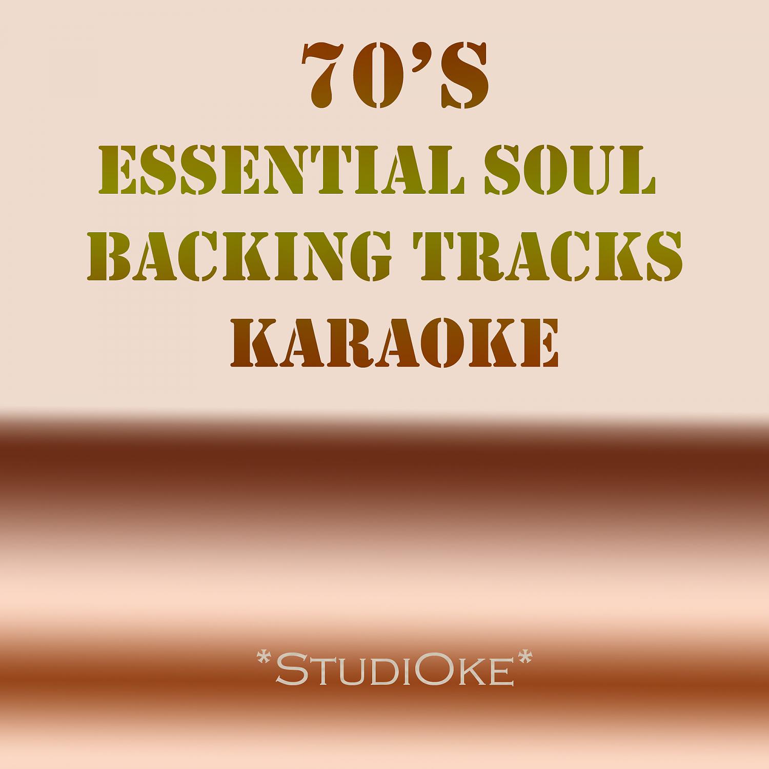 Постер альбома 70's Soul Essential Backing Tracks Karaoke