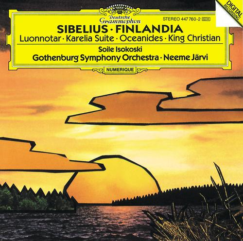 Постер альбома Sibelius: Finlandia; Luonnotar; Karelia Suite