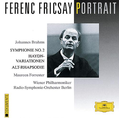 Постер альбома Ferenc Fricsay Portrait - Brahms: Symphony No.2; Haydn Variations; Alto Rhapsody