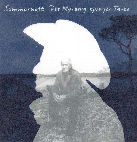 Постер альбома Sommarnatt - Per Myrberg sjunger Taube