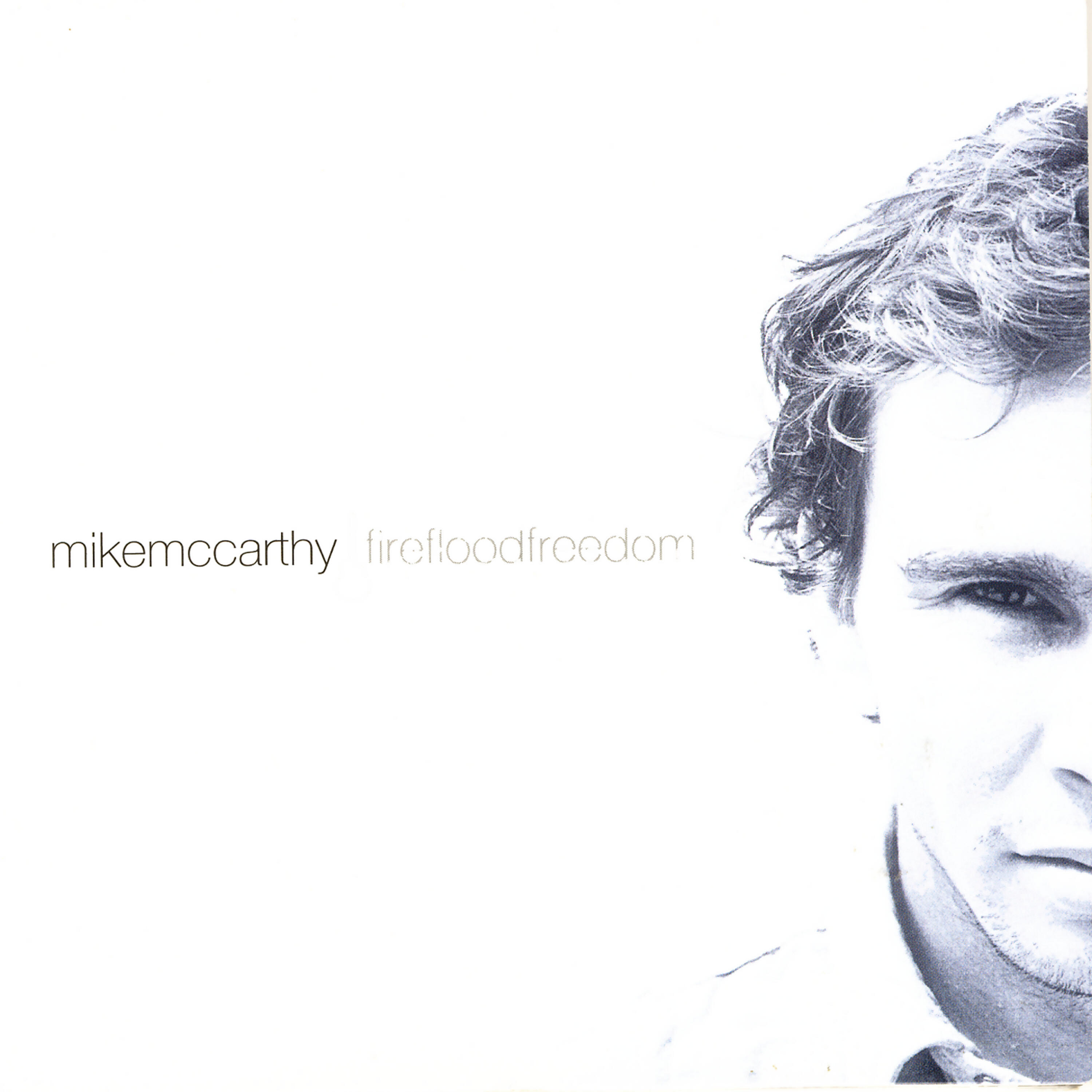 Mike McCarthy - I Have A Fire