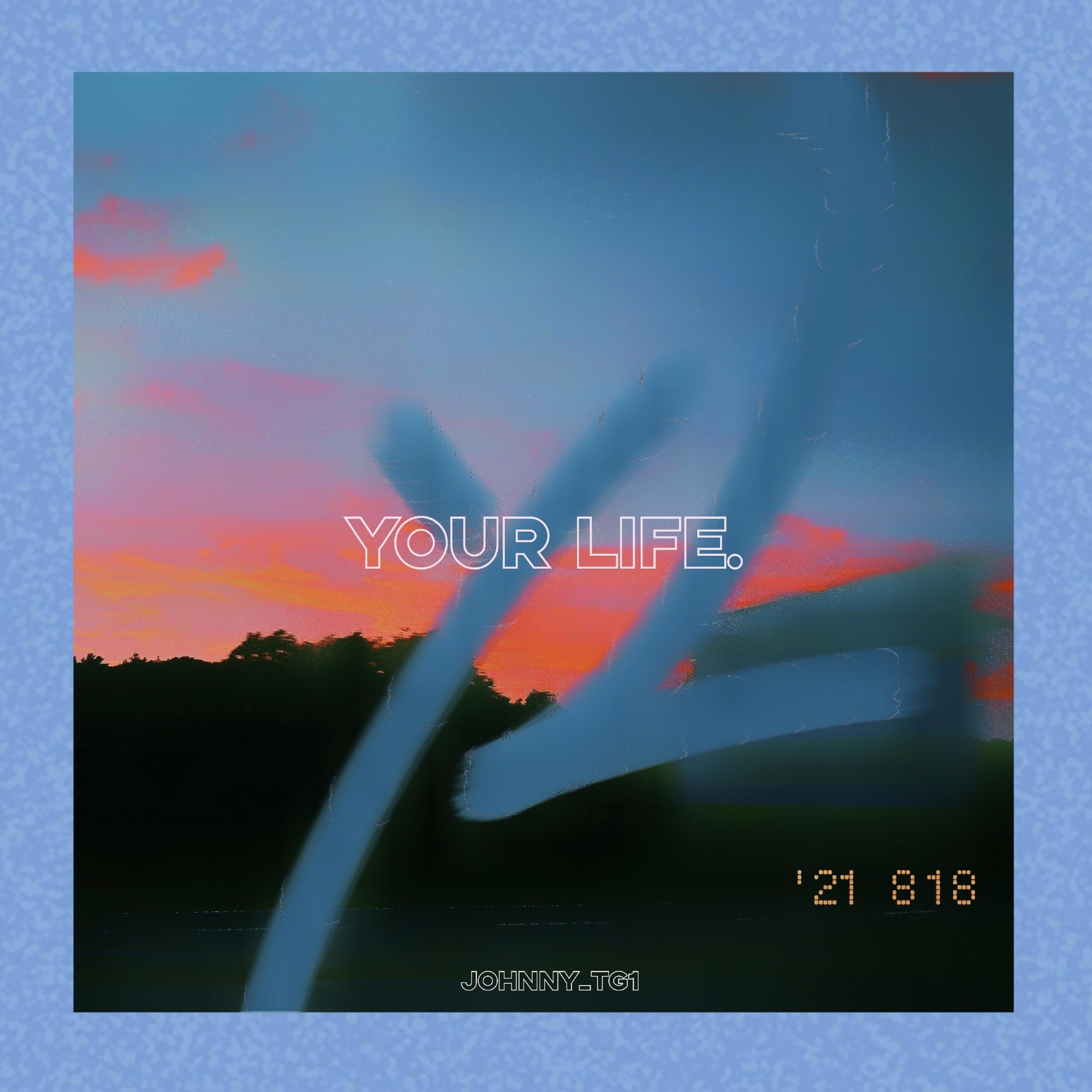 Постер альбома Your Life