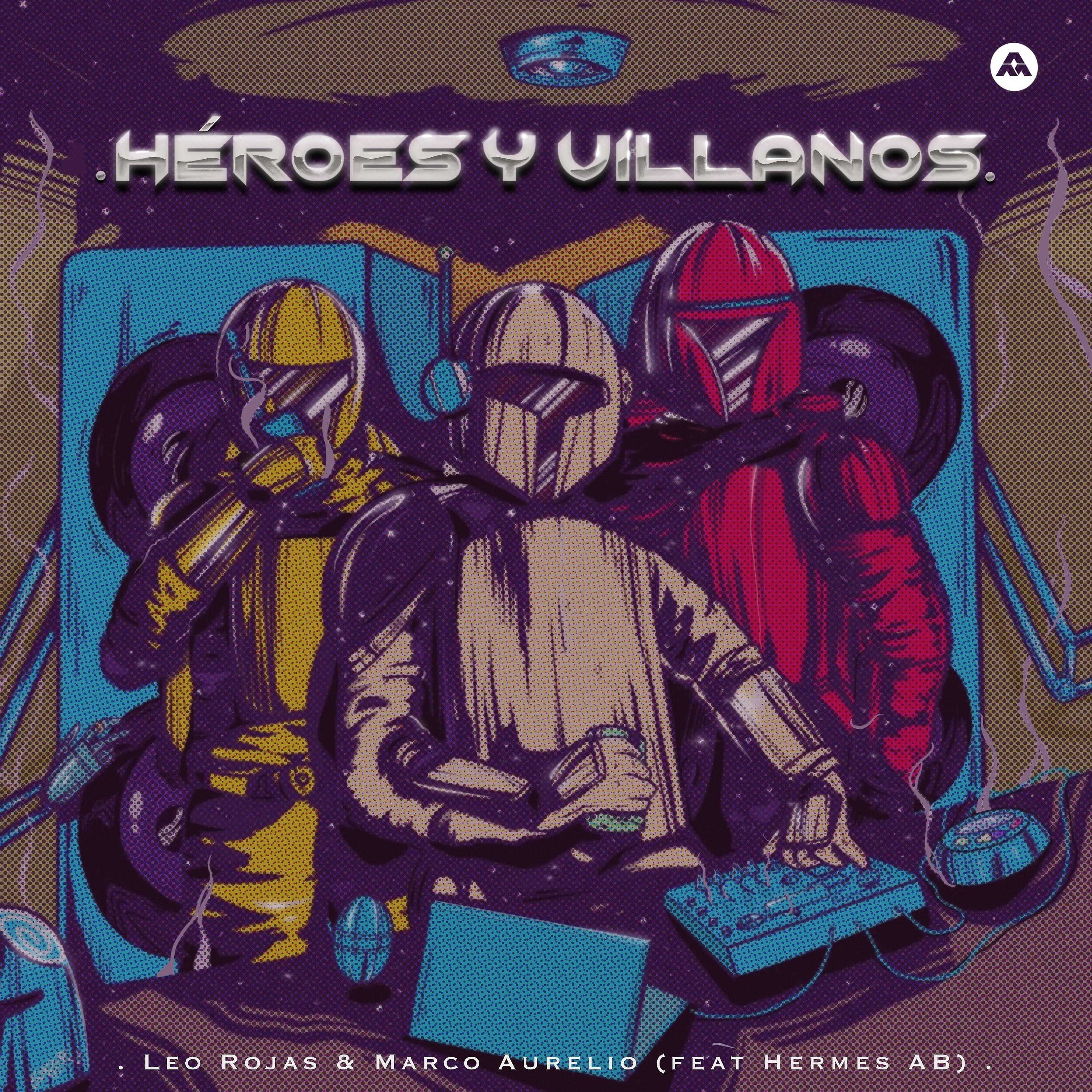 Постер альбома Heroes y Villanos