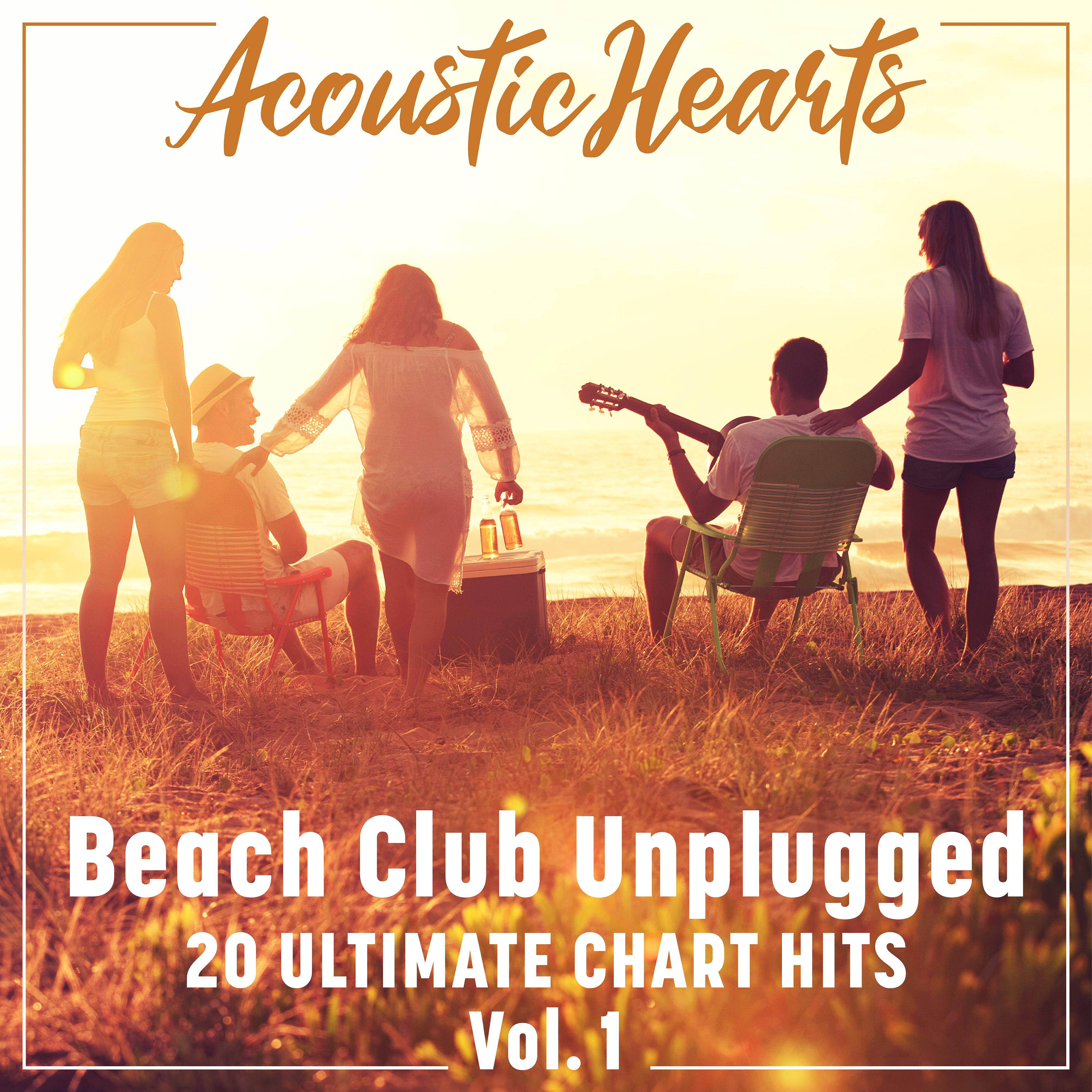 Постер альбома Beach Club Unplugged: 20 Ultimate Chart Hits, Vol. 1