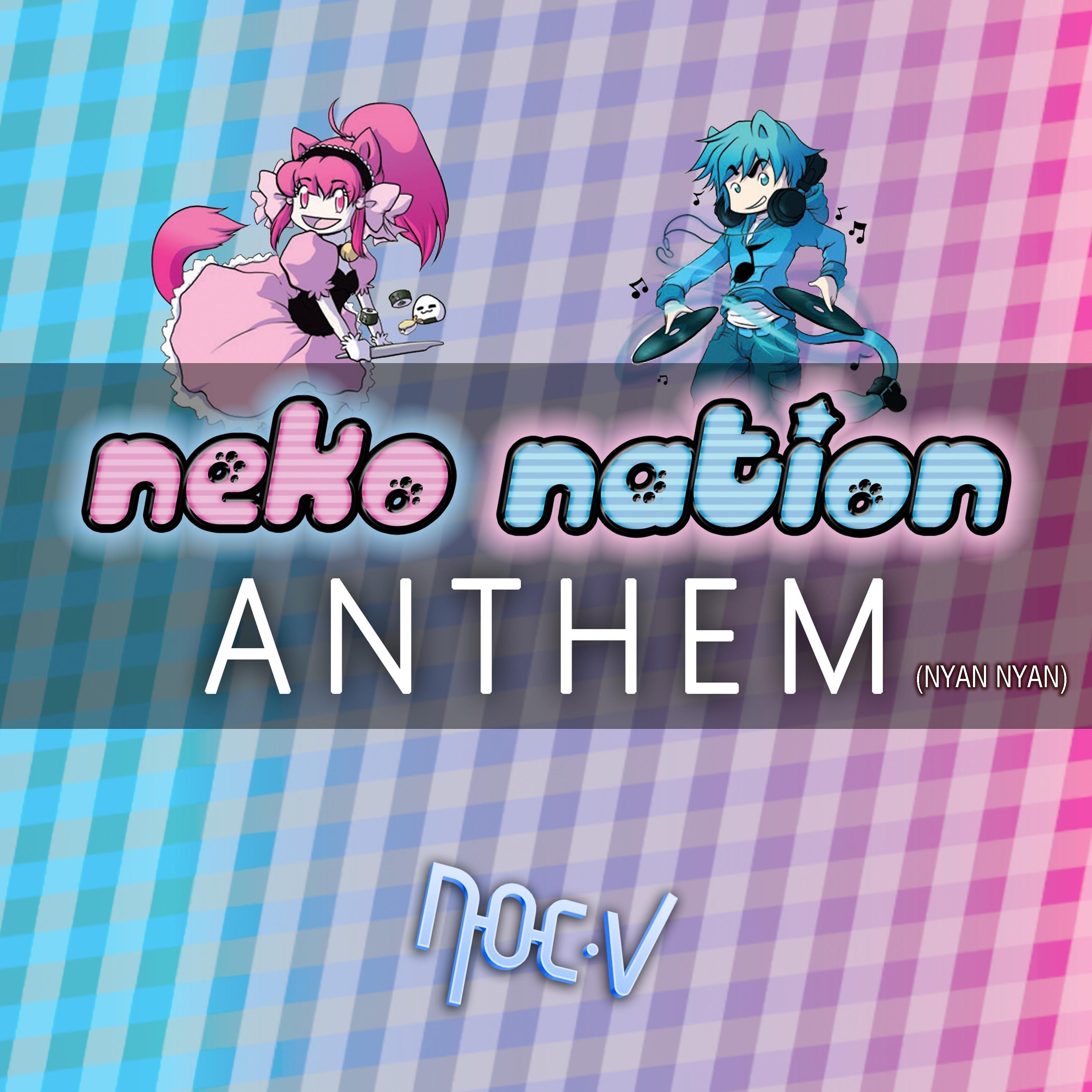 Постер альбома Neko Nation Anthem (Nyan Nyan)
