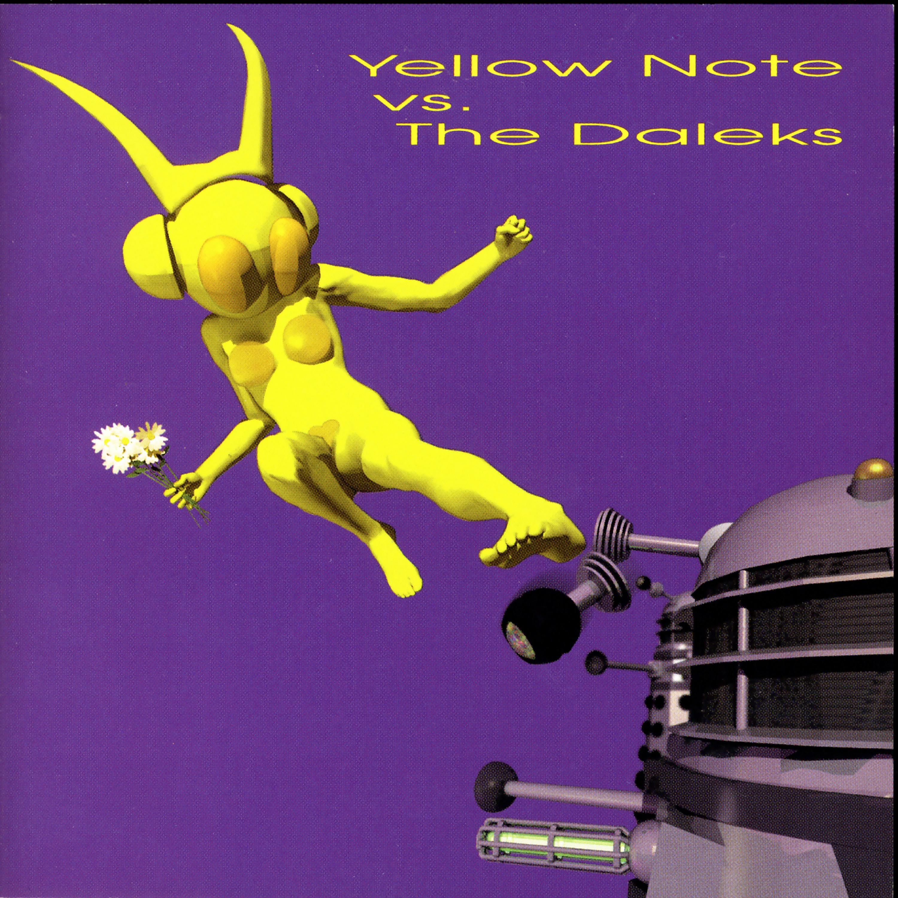 Постер альбома Yellow Note Vs. The Daleks