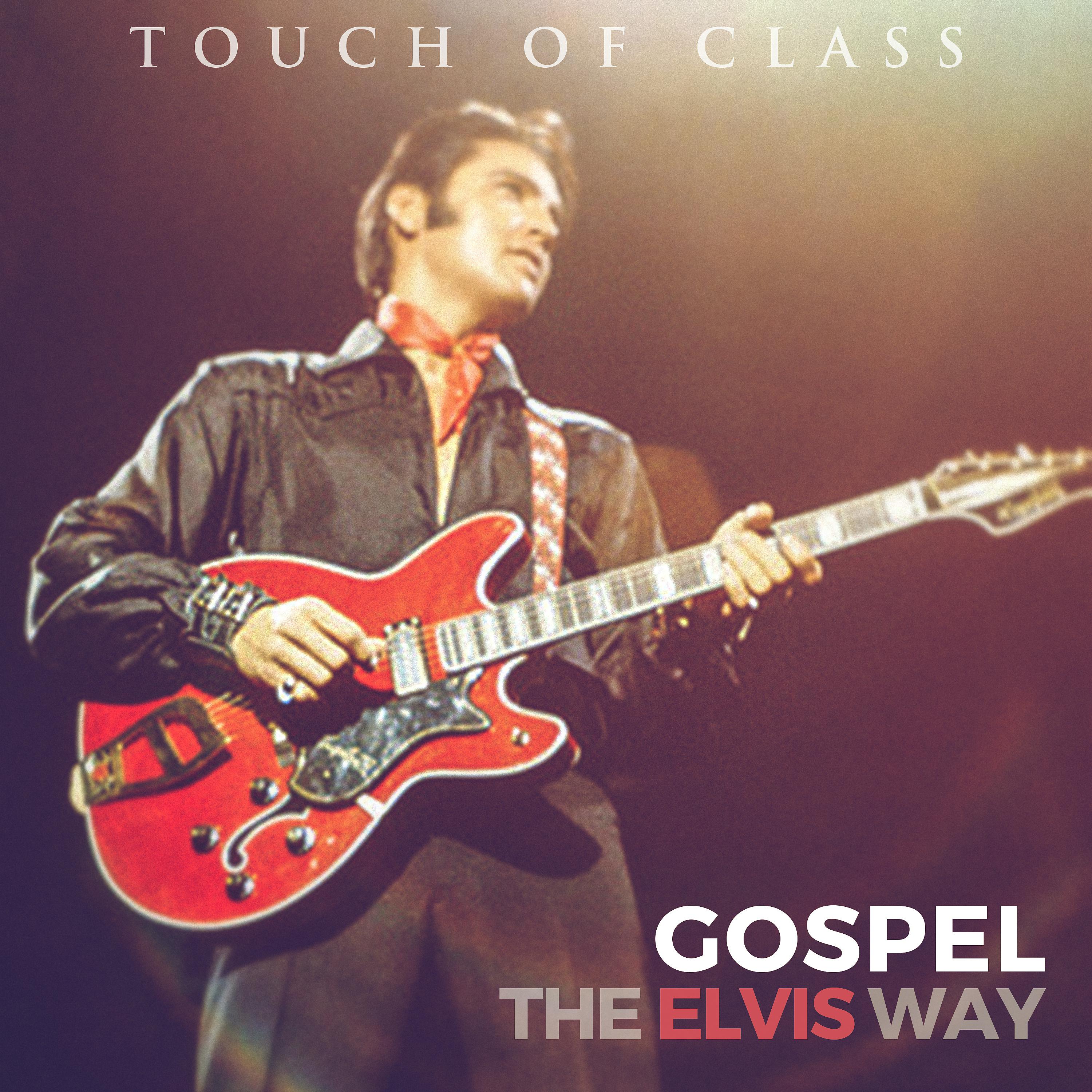 Постер альбома Gospel: The Elvis Way