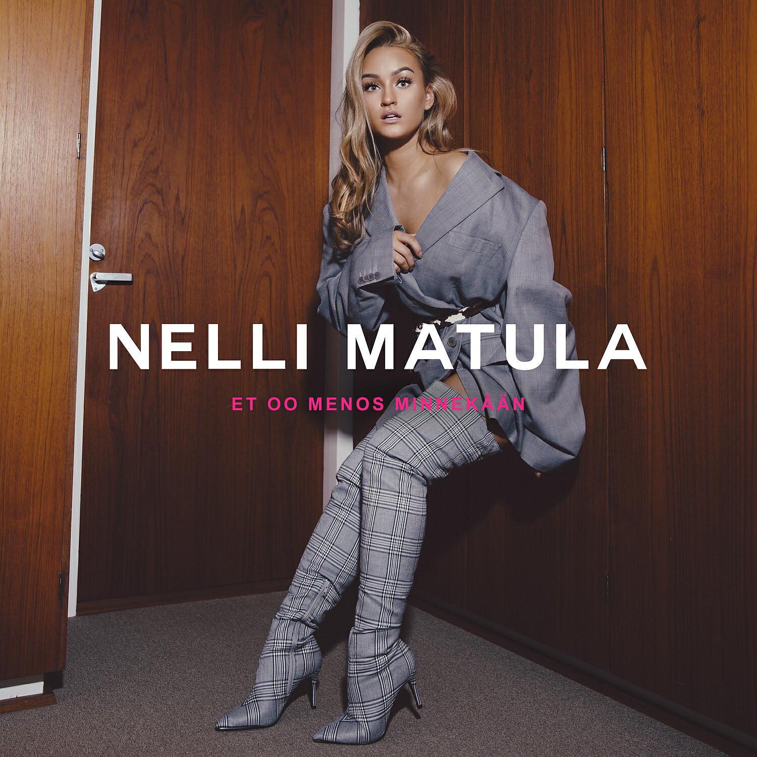 Nelli Matula - Et Oo Menos Minnekään