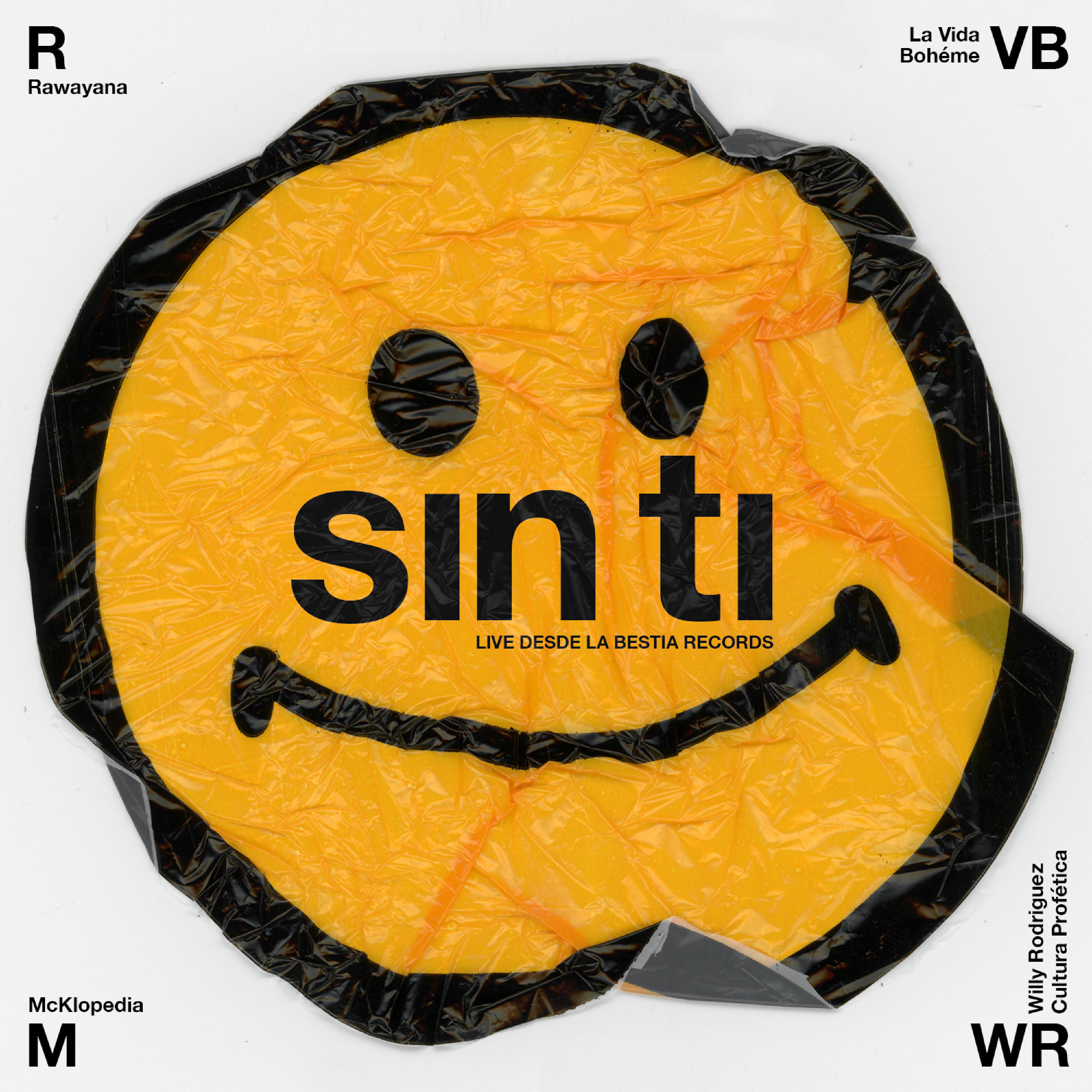 Постер альбома Sin Ti (feat. McKlopedia & La Vida Bohème)