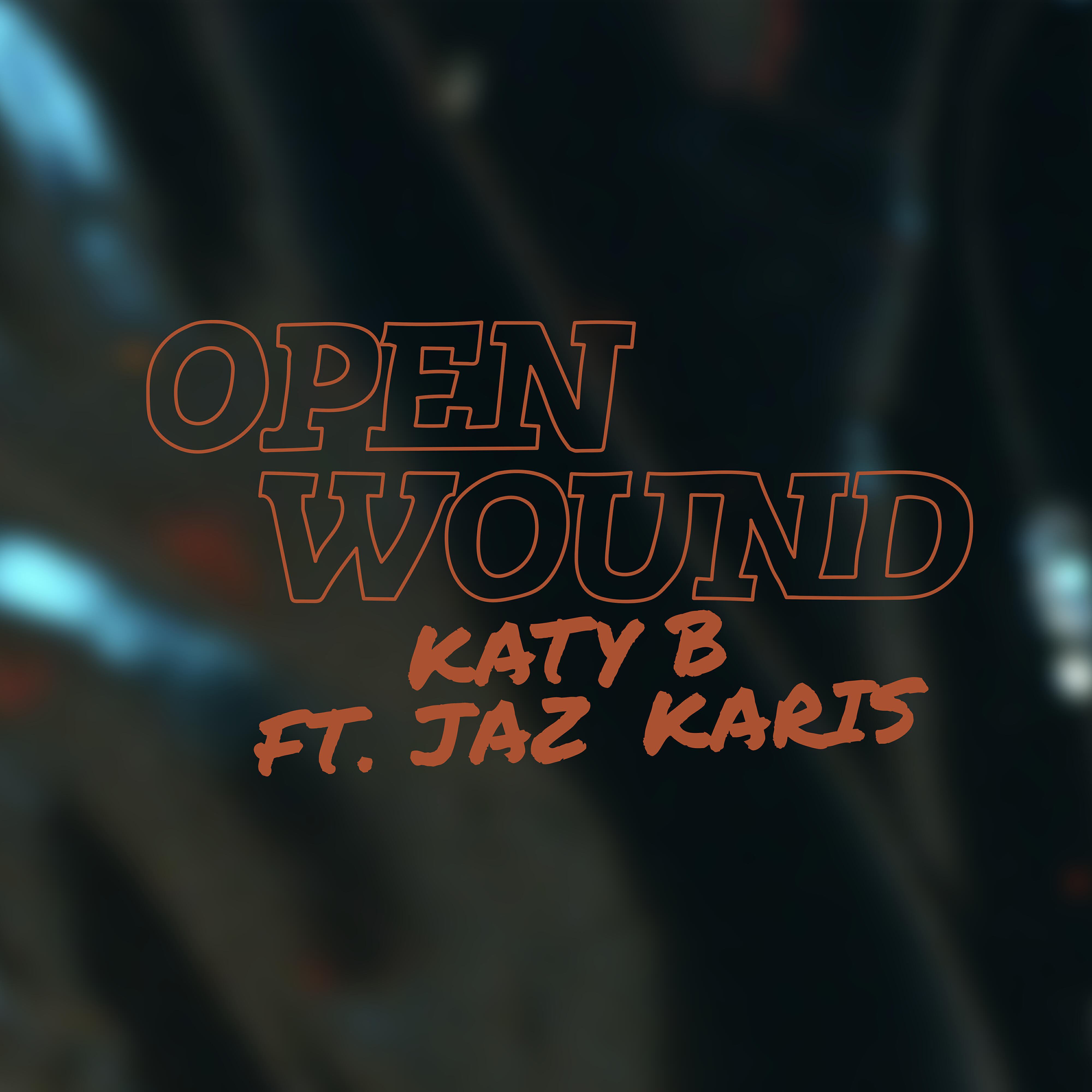 Katy B - Open Wound (feat. Jaz Karis)