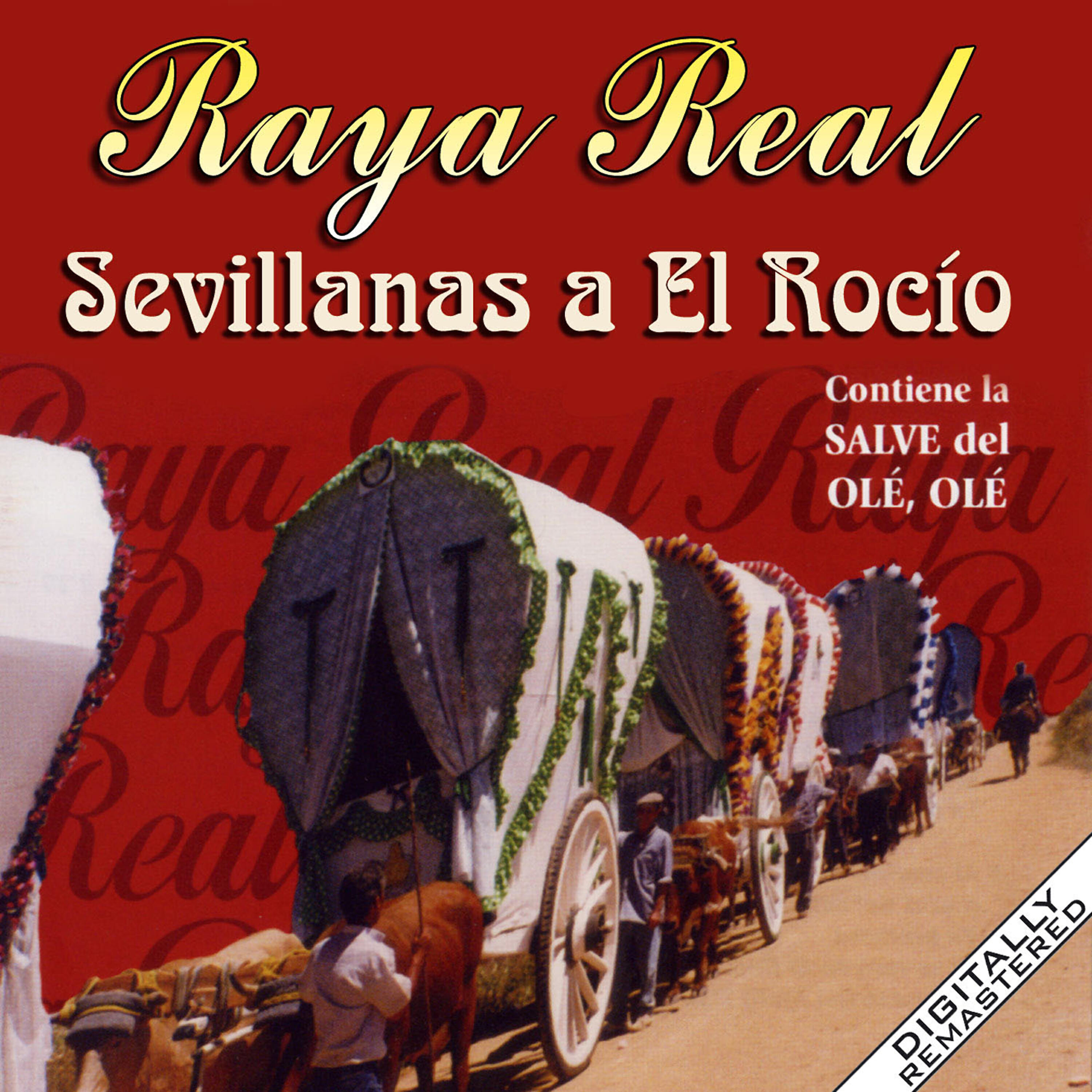 Raya Real - Dime ¿Qué Tendrá el Camino?